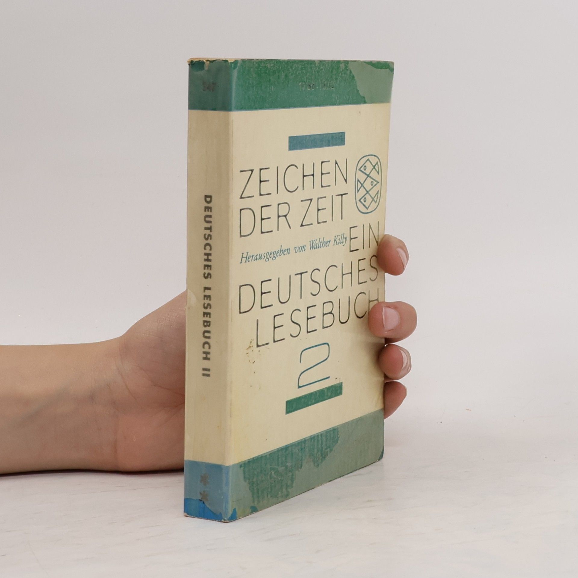 Walther Killy Zeichen der Zeit. Ein Deutsches Lesebuch 2