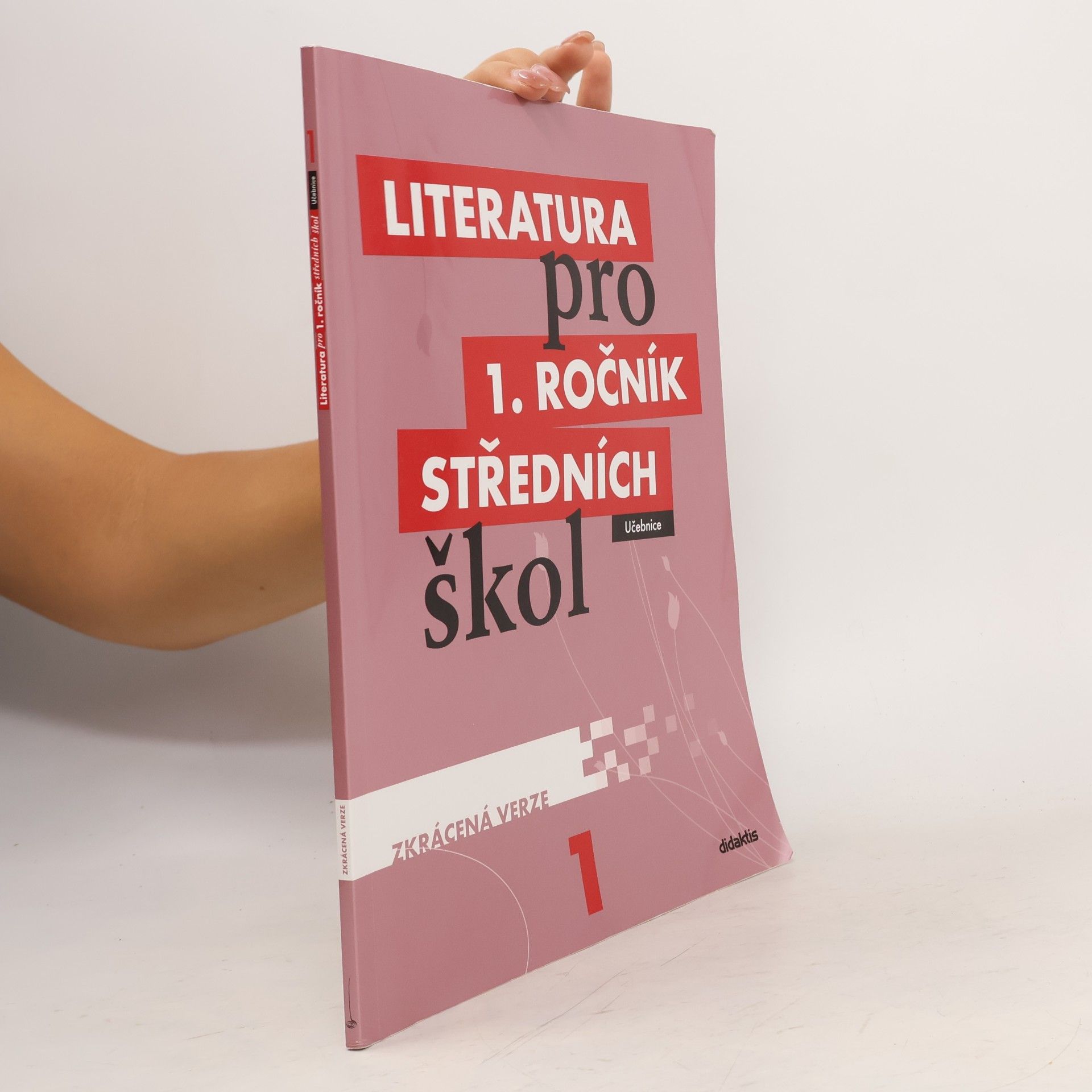 Renata Bláhová Literatura pro 1. ročník středních škol : zkrácená verze: Učebnice