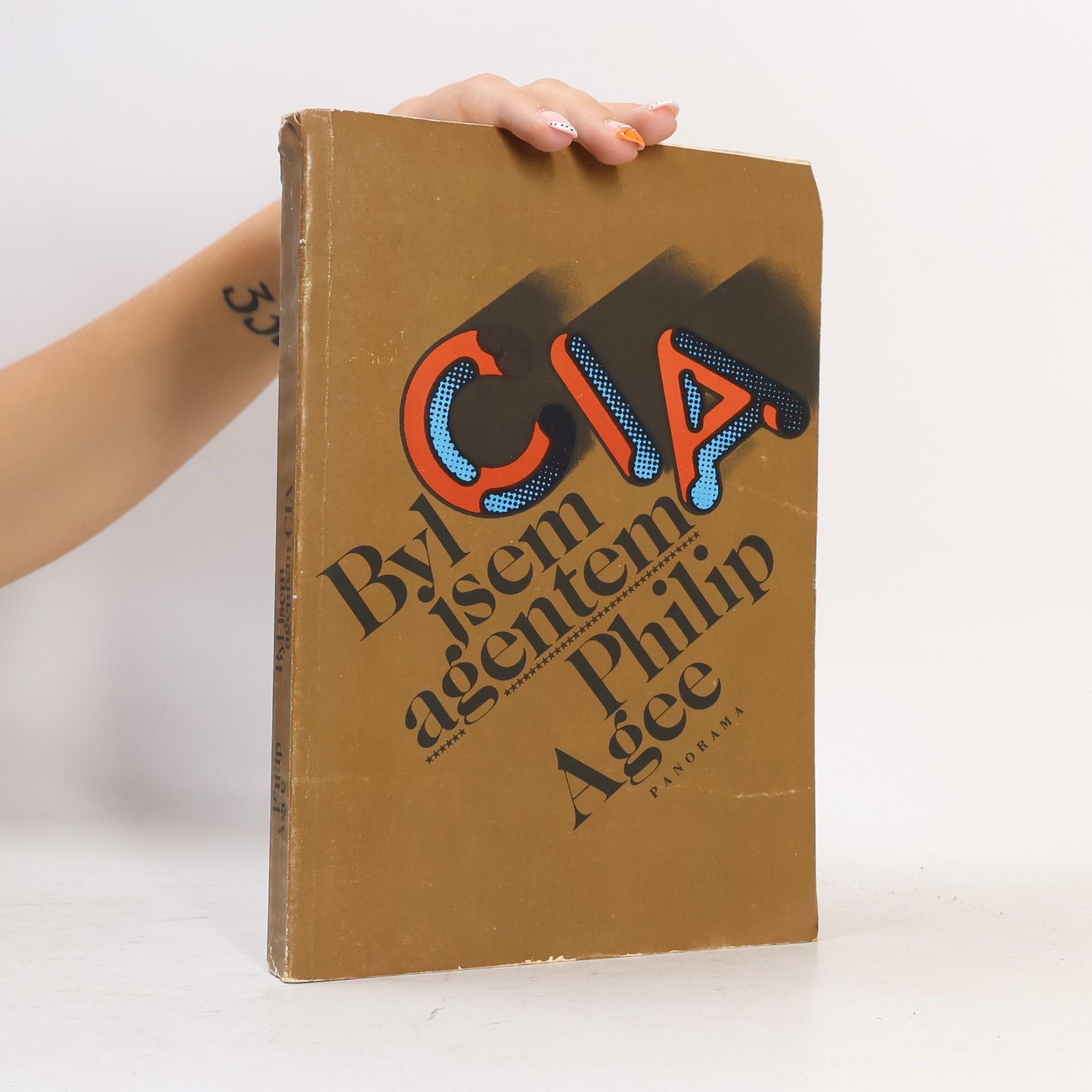 Byl jsem agentem CIA