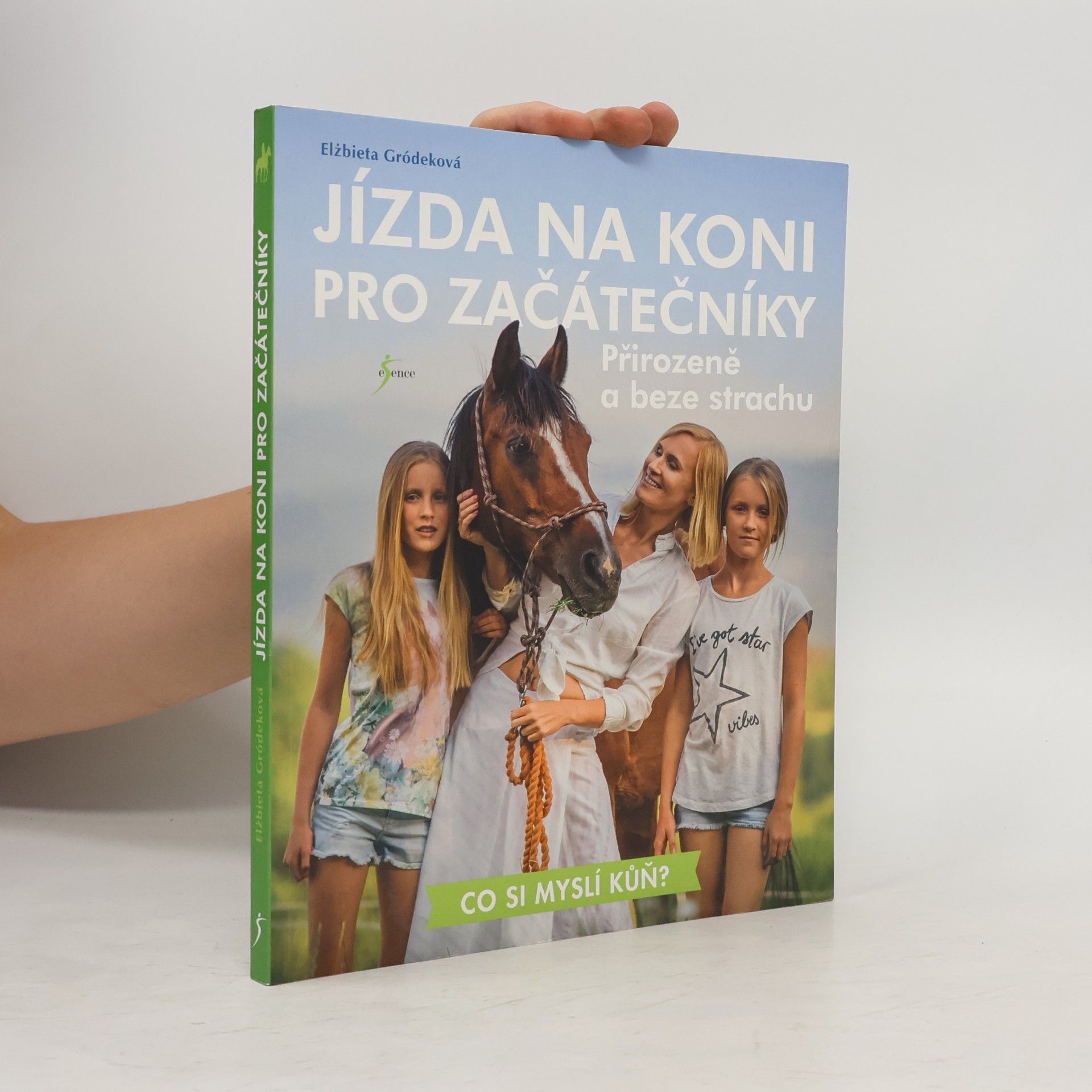 Elżbieta Gródek Jízda na koni pro začátečníky: Přirozeně a beze strachu