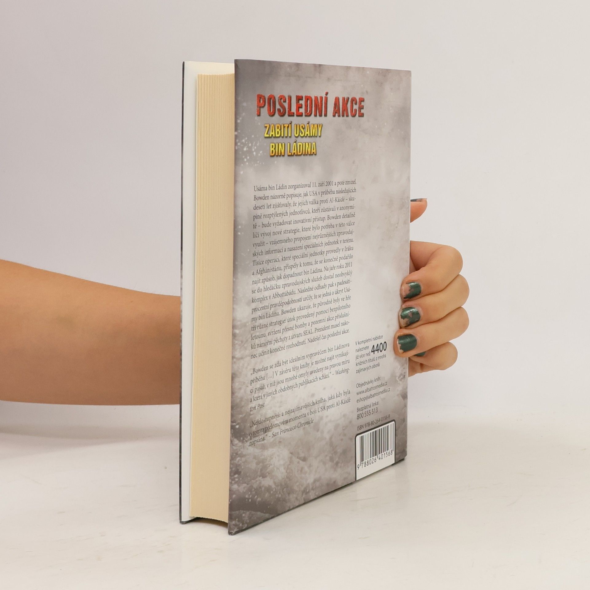 Mark Bowden Poslední akce. Zabití Usámy bin Ládina