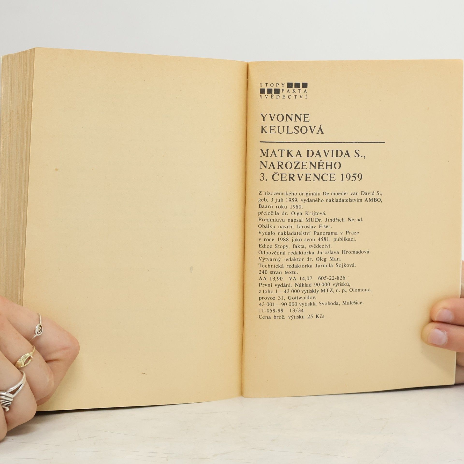 Yvonne Keuls Matka Davida S., narozeného 3. července 1959