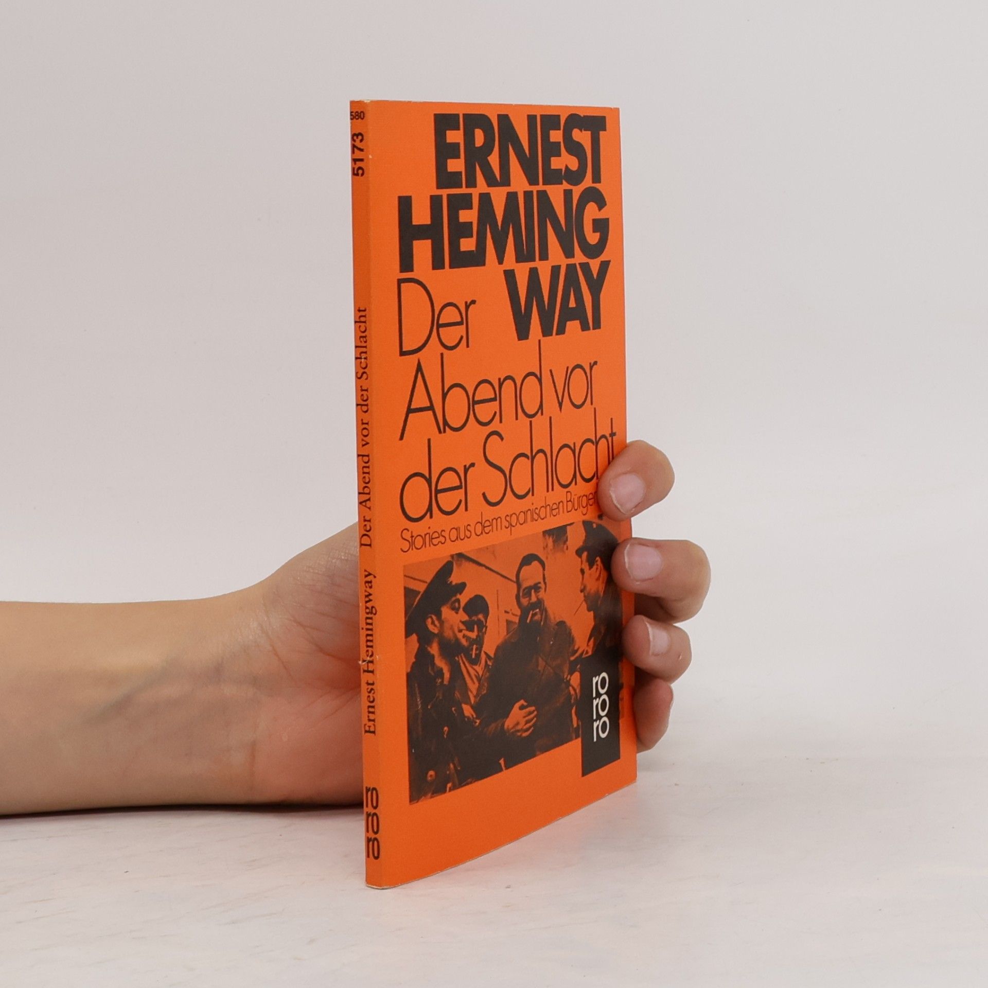Ernest Hemingway Der Abend vor der Schlacht