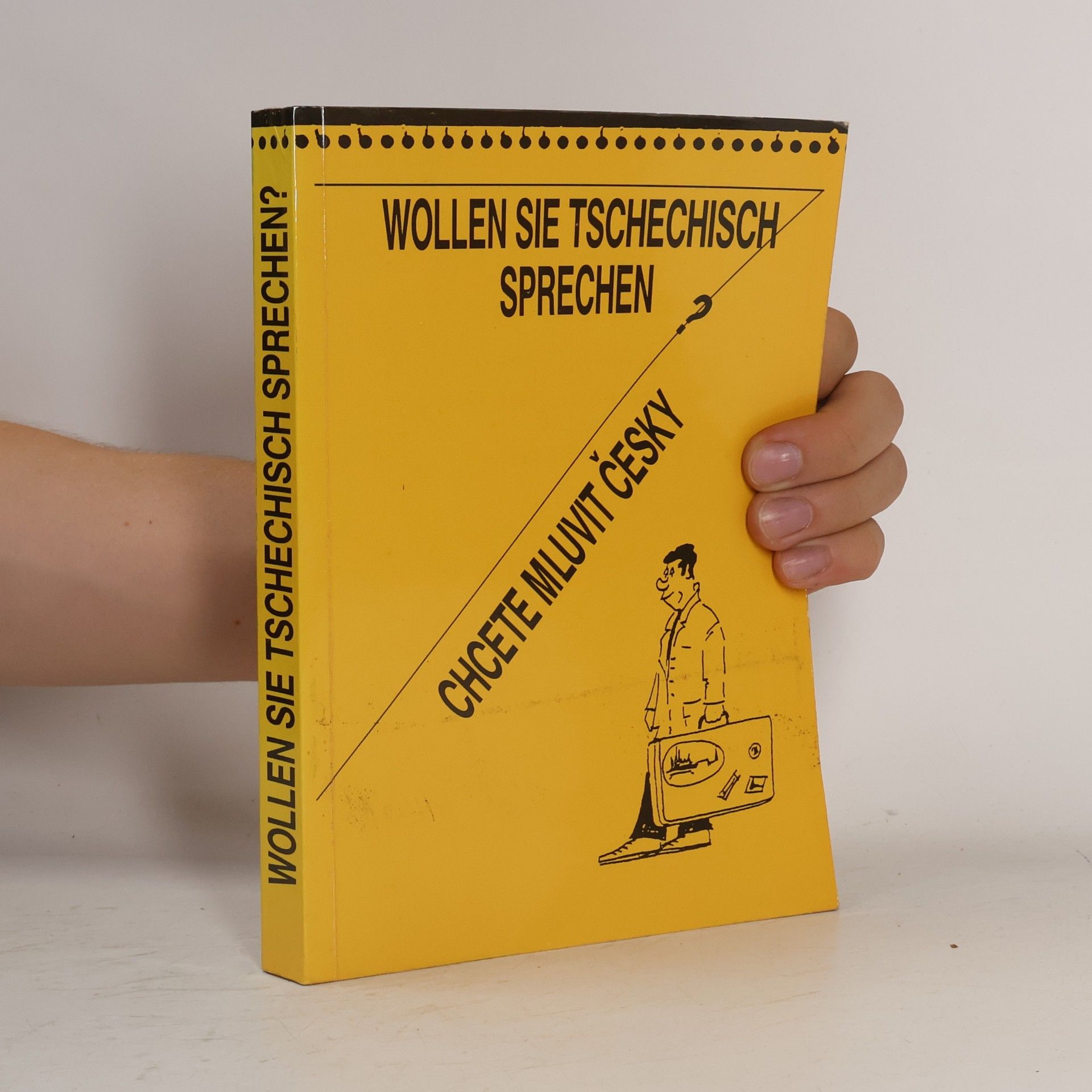 Autorenkollektiv Wollen Sie Tschechisch Sprechen? : Chcete mluvit česky?