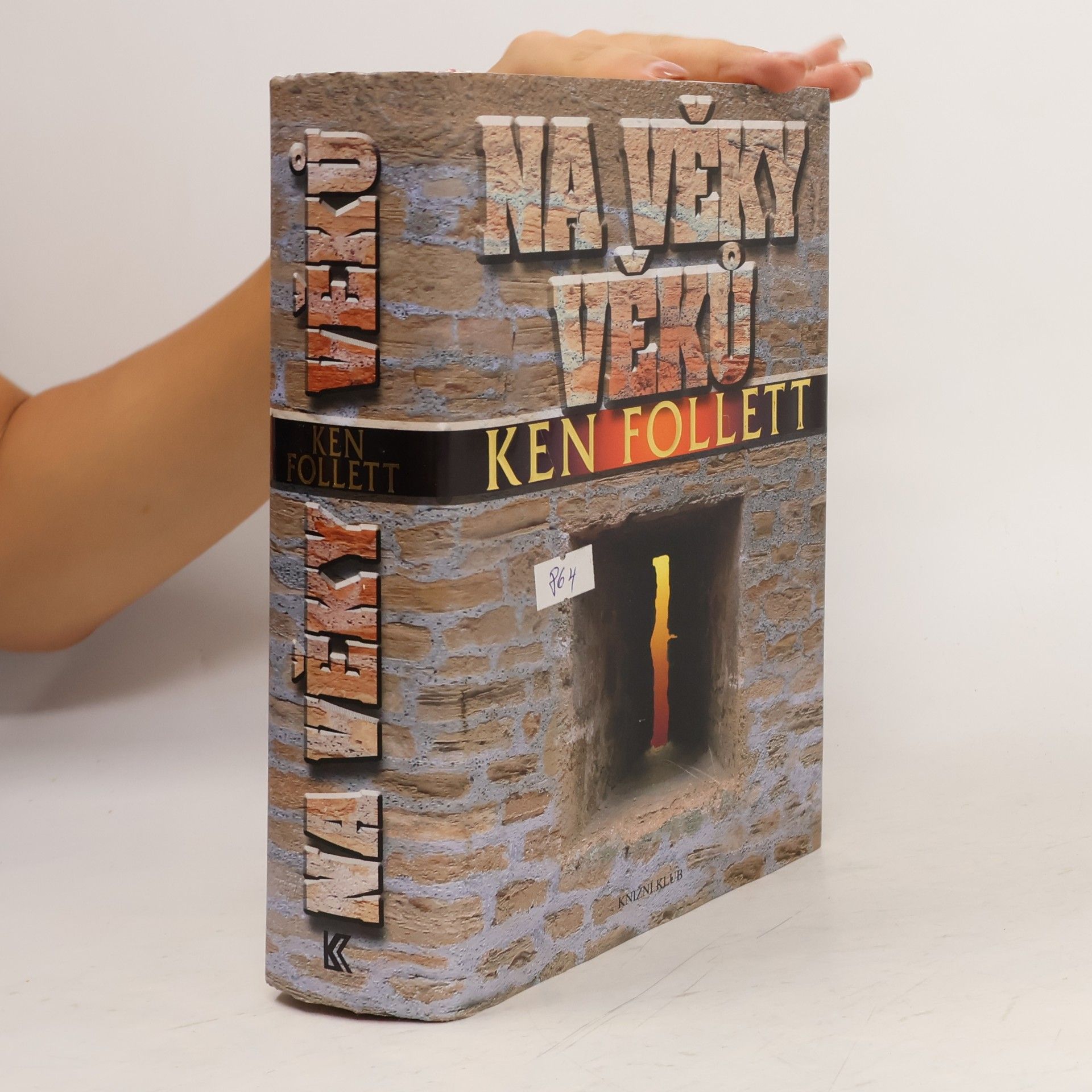 Ken Follett Na věky věků