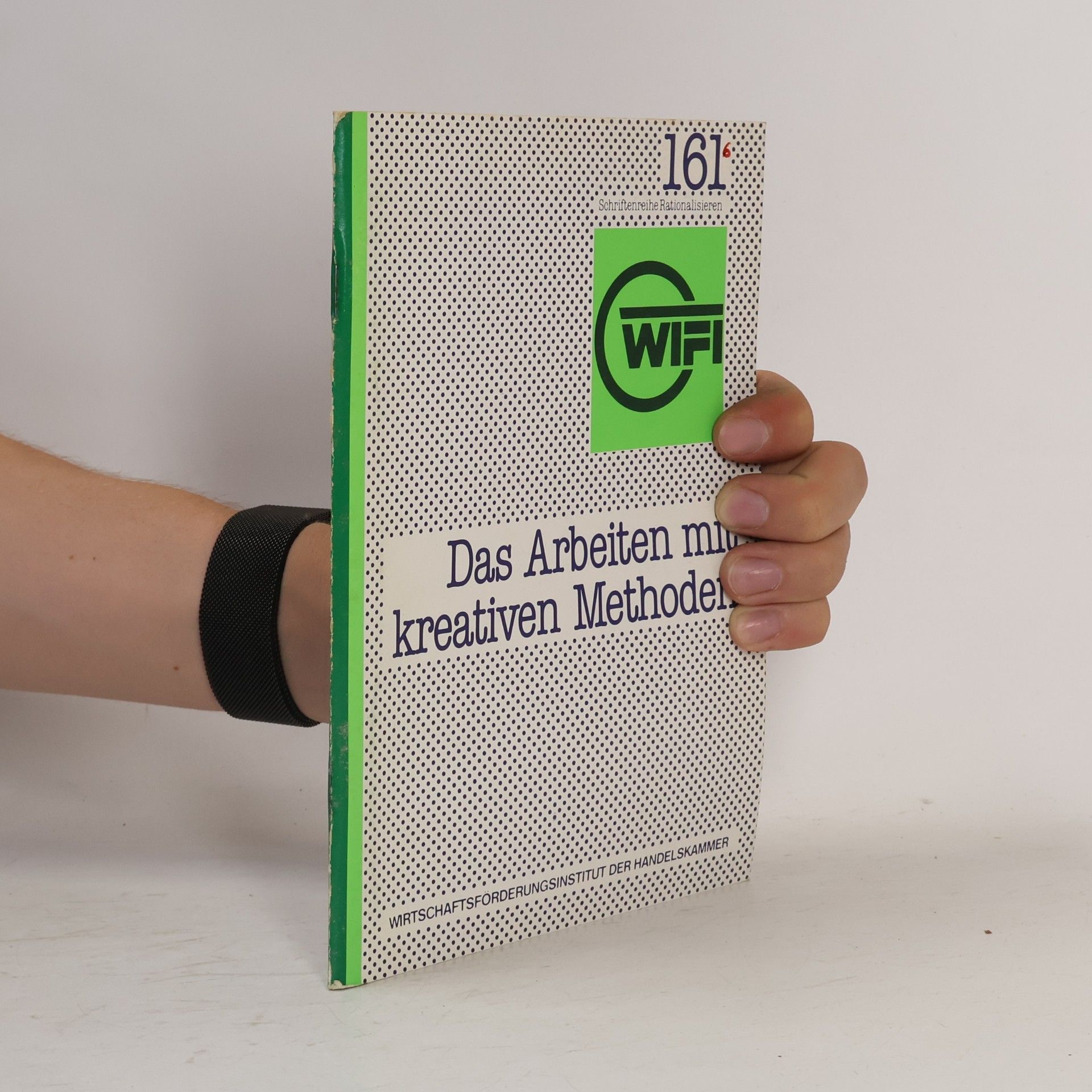 Autorenkollektiv Das Arbeiten mit kreativen Methoden