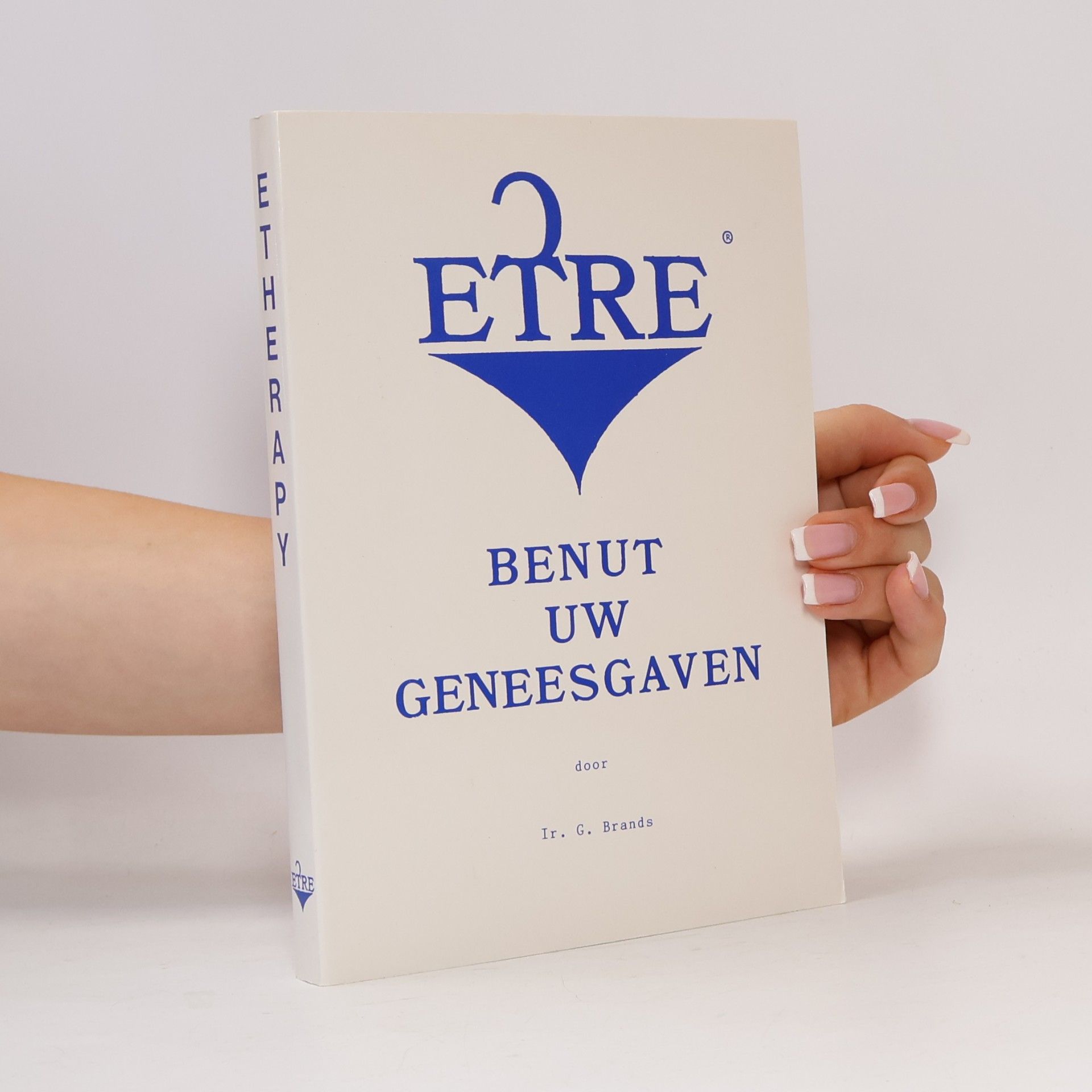 G. A. Brands Benut uw geneesgaven