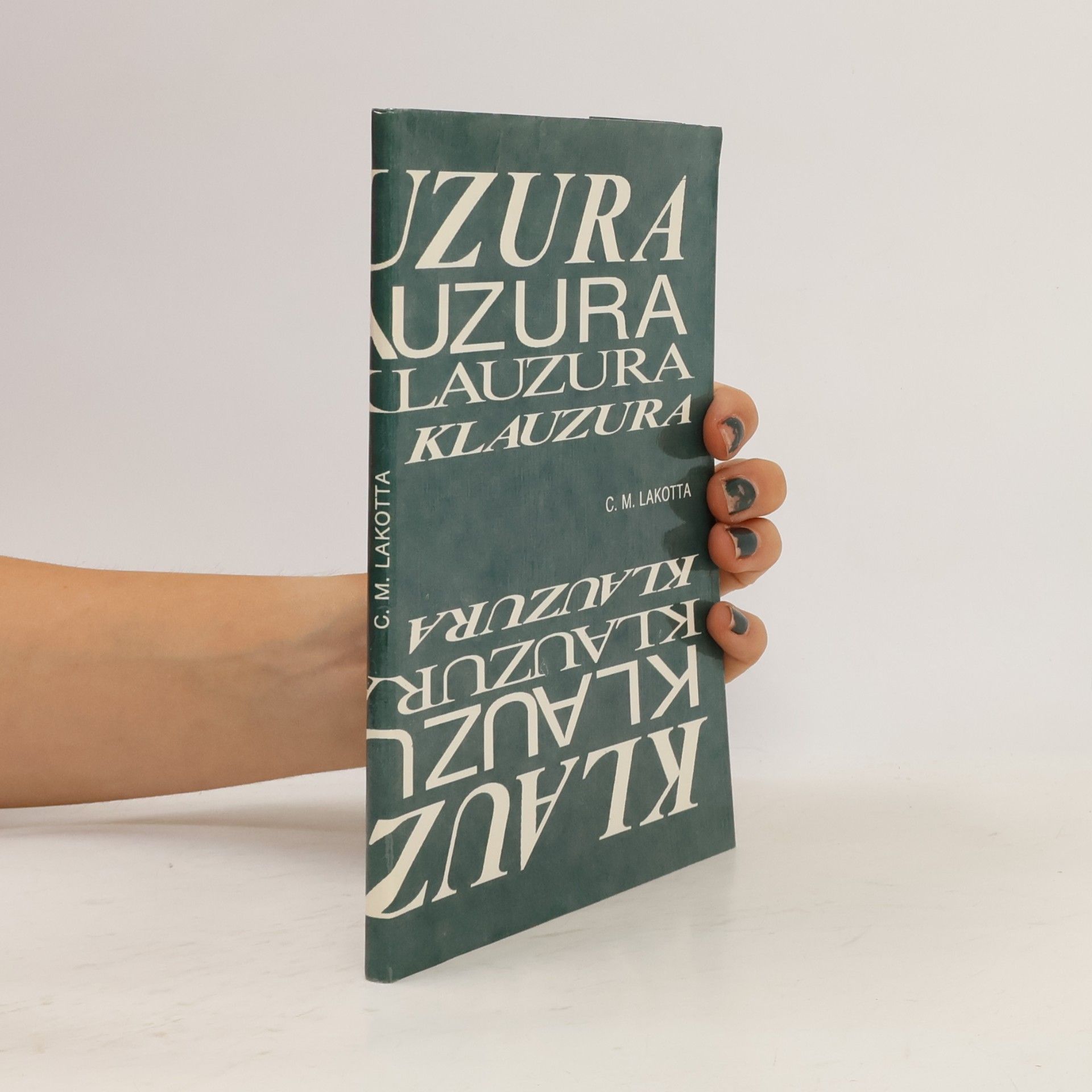 Consilia Maria Lakotta Klauzura. Vstup zakázán
