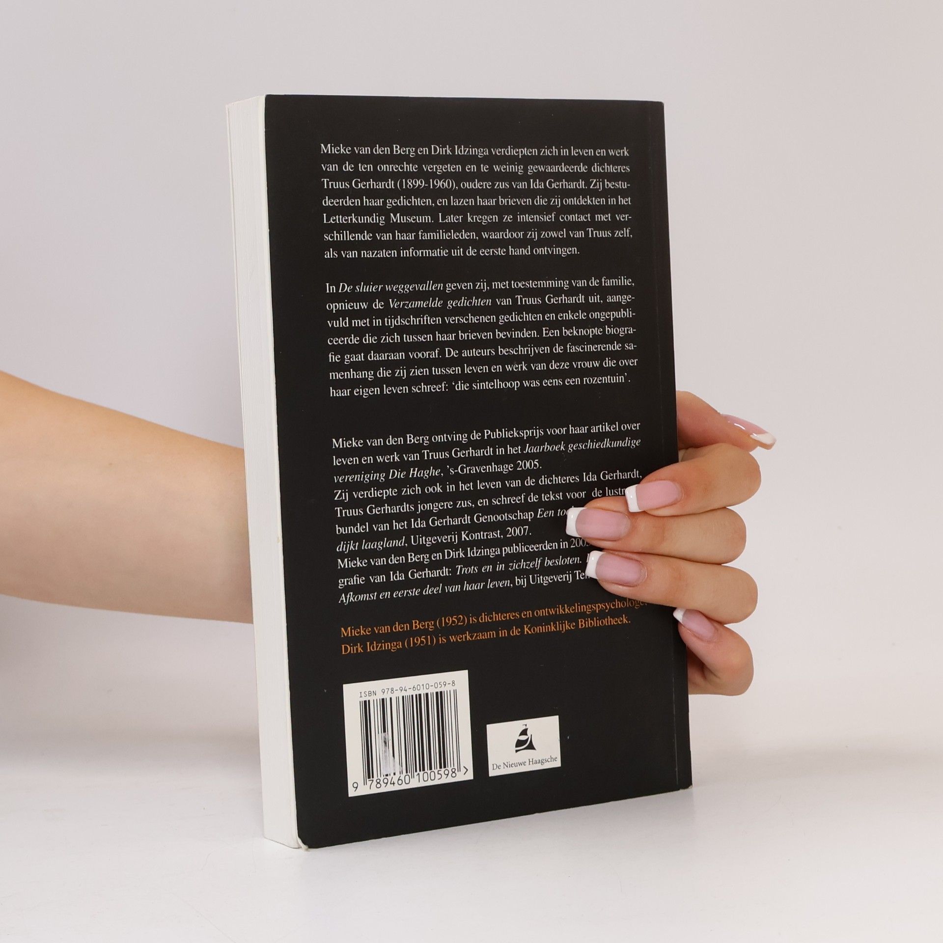 Dirk Idzinga De sluier weggevallen. Truus Gerhardt. Biografie en Verzamelde gedichten.