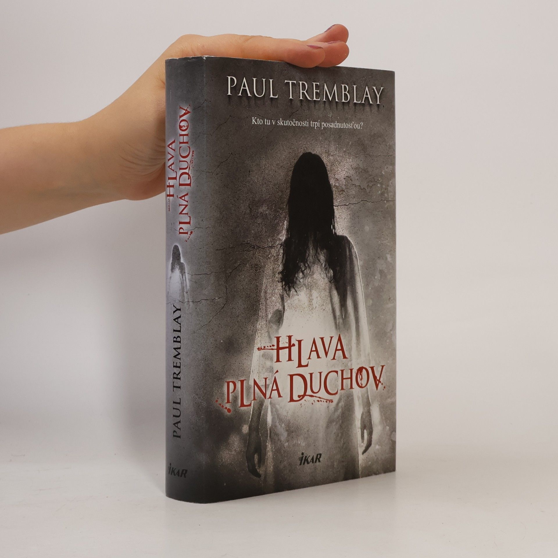 Paul G. Tremblay Hlava plná duchov