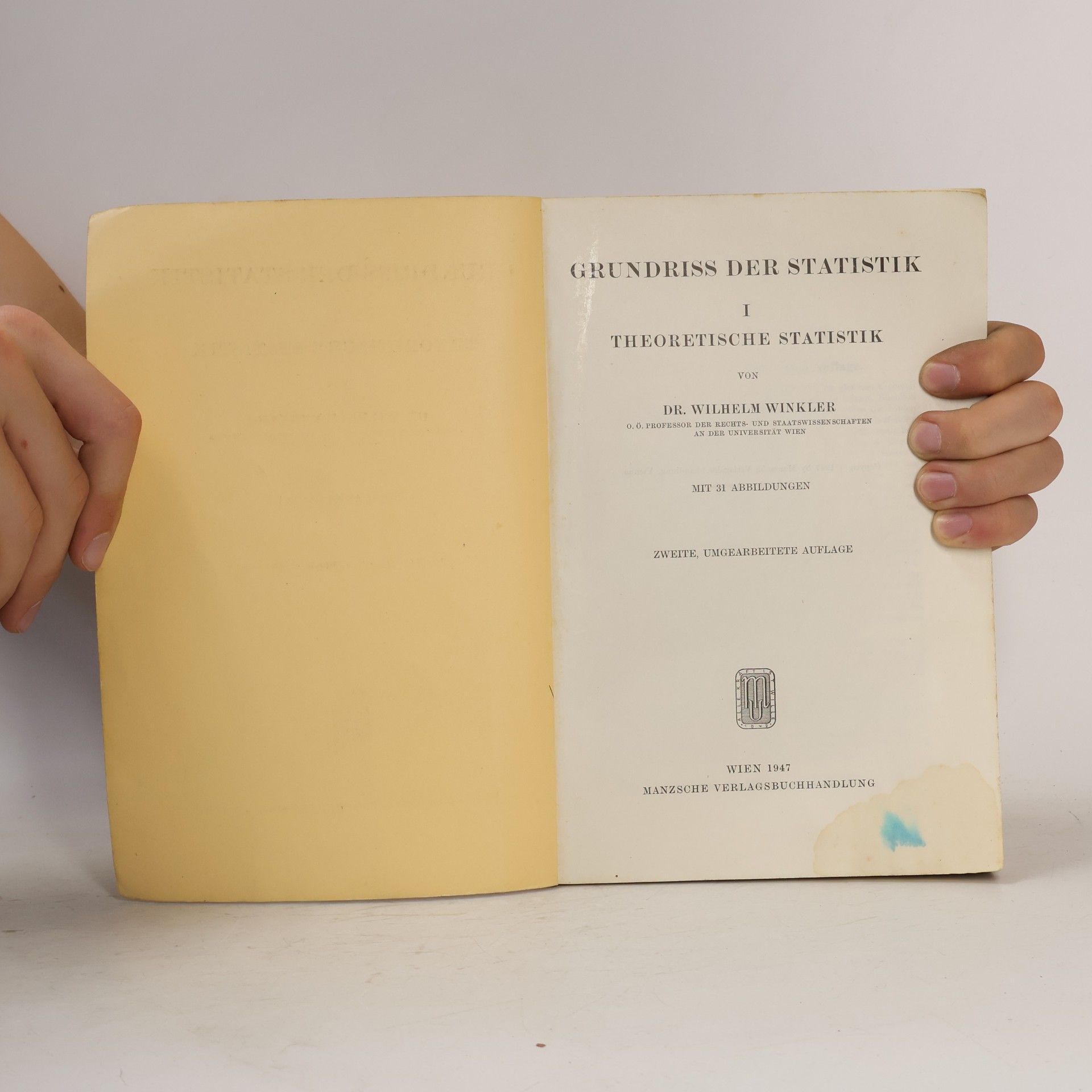 Wilhelm Winkler Grundriss der Statistik I: Theoretische Statistik