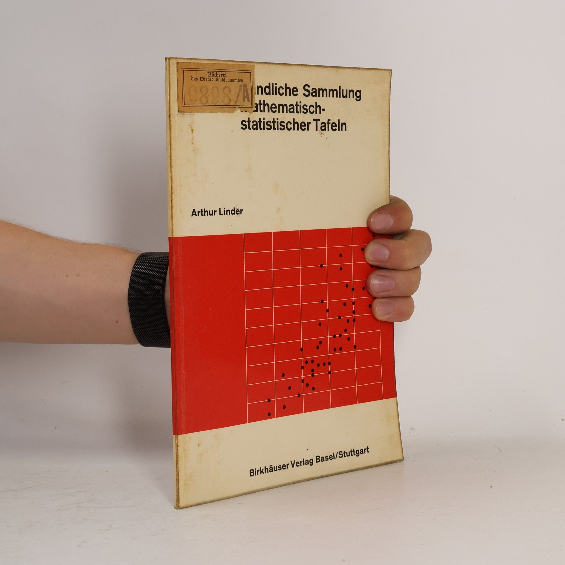 Anschauliche Sammlung mathematisch-statistischer Tafeln
