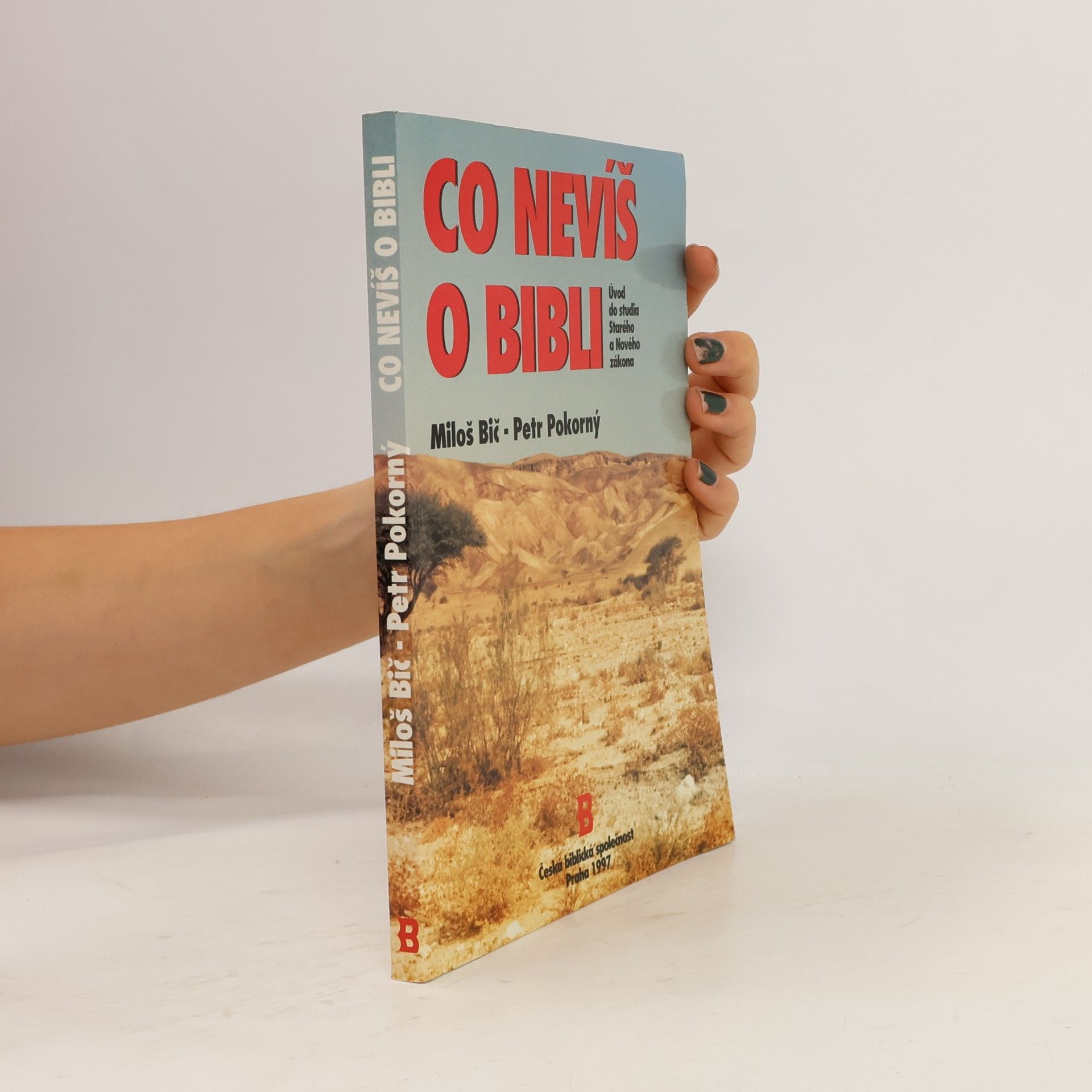 Miloš Bič Co nevíš o Bibli