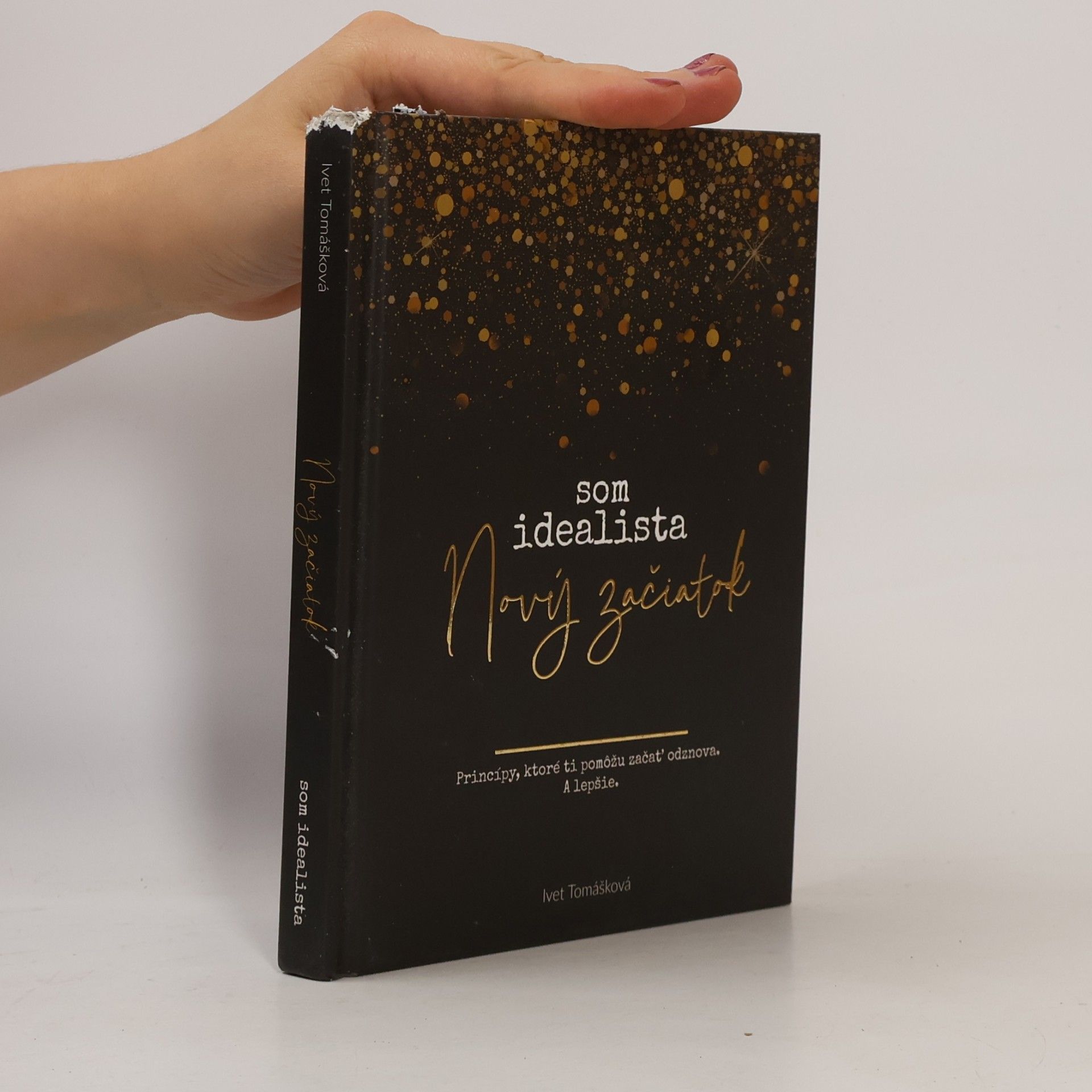 Iveta Tomášková Som idealista: Nový začiatok