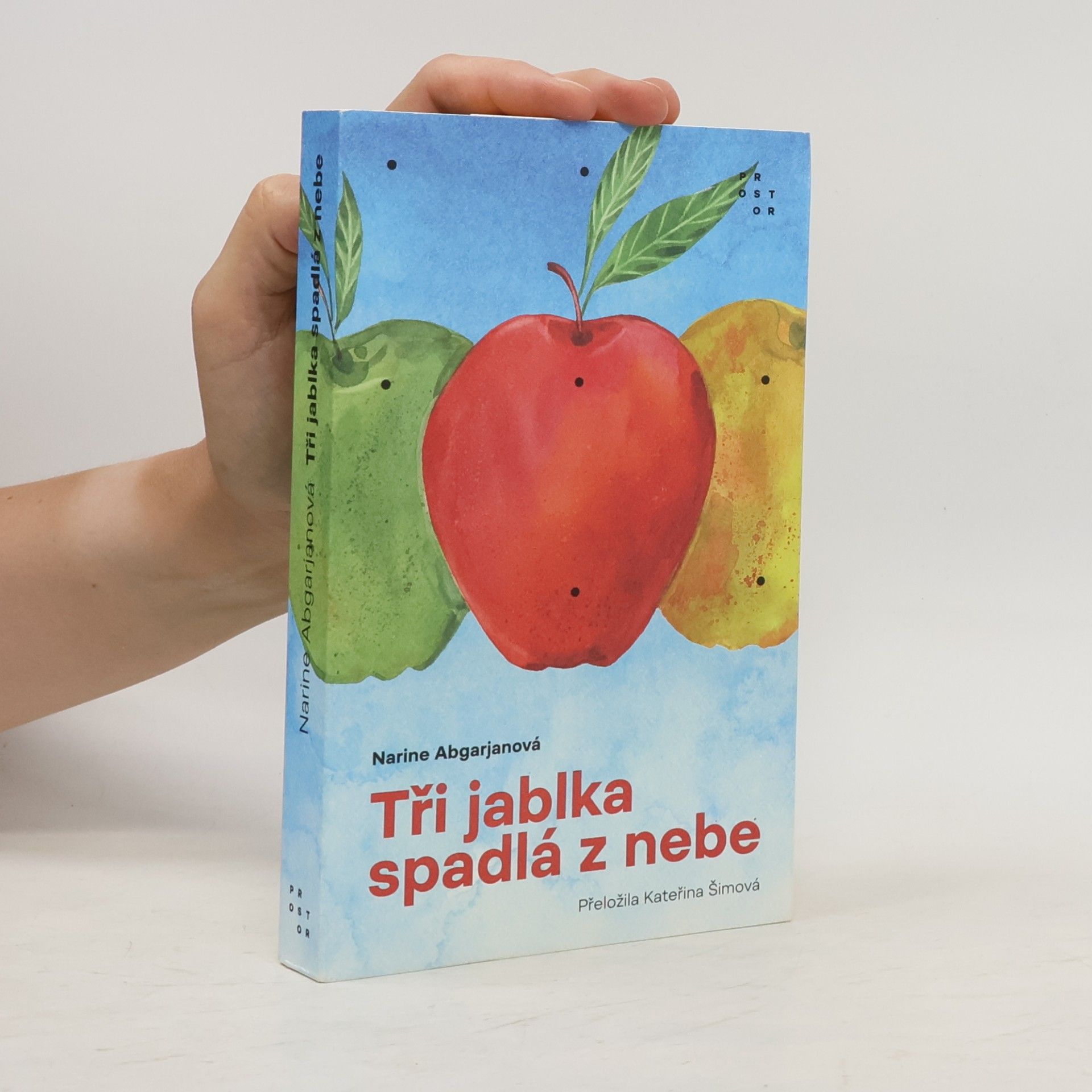 Narine Abgarjan Tři jablka spadlá z nebe