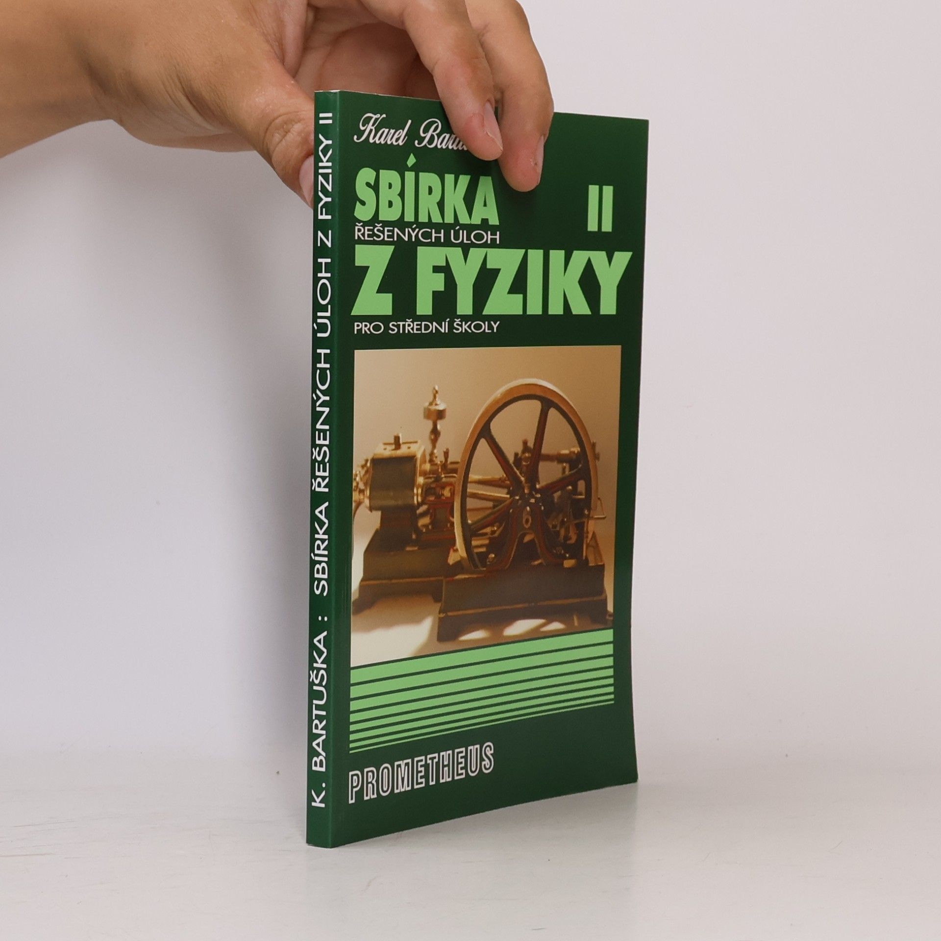 Karel Bartuška Sbírka řešených úloh z fyziky pro střední školy. II