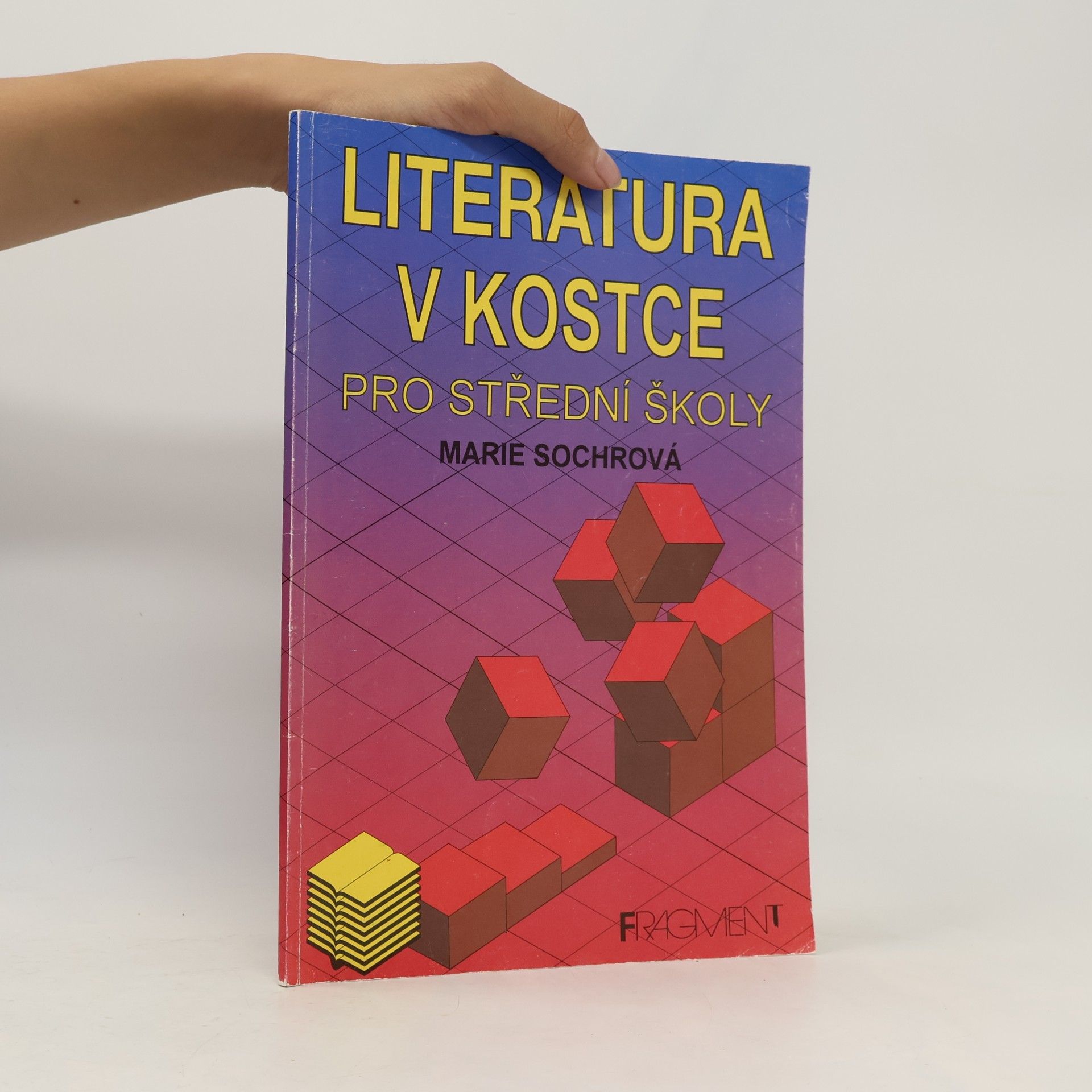 Marie Sochrová Literatura v kostce. Pro střední školy