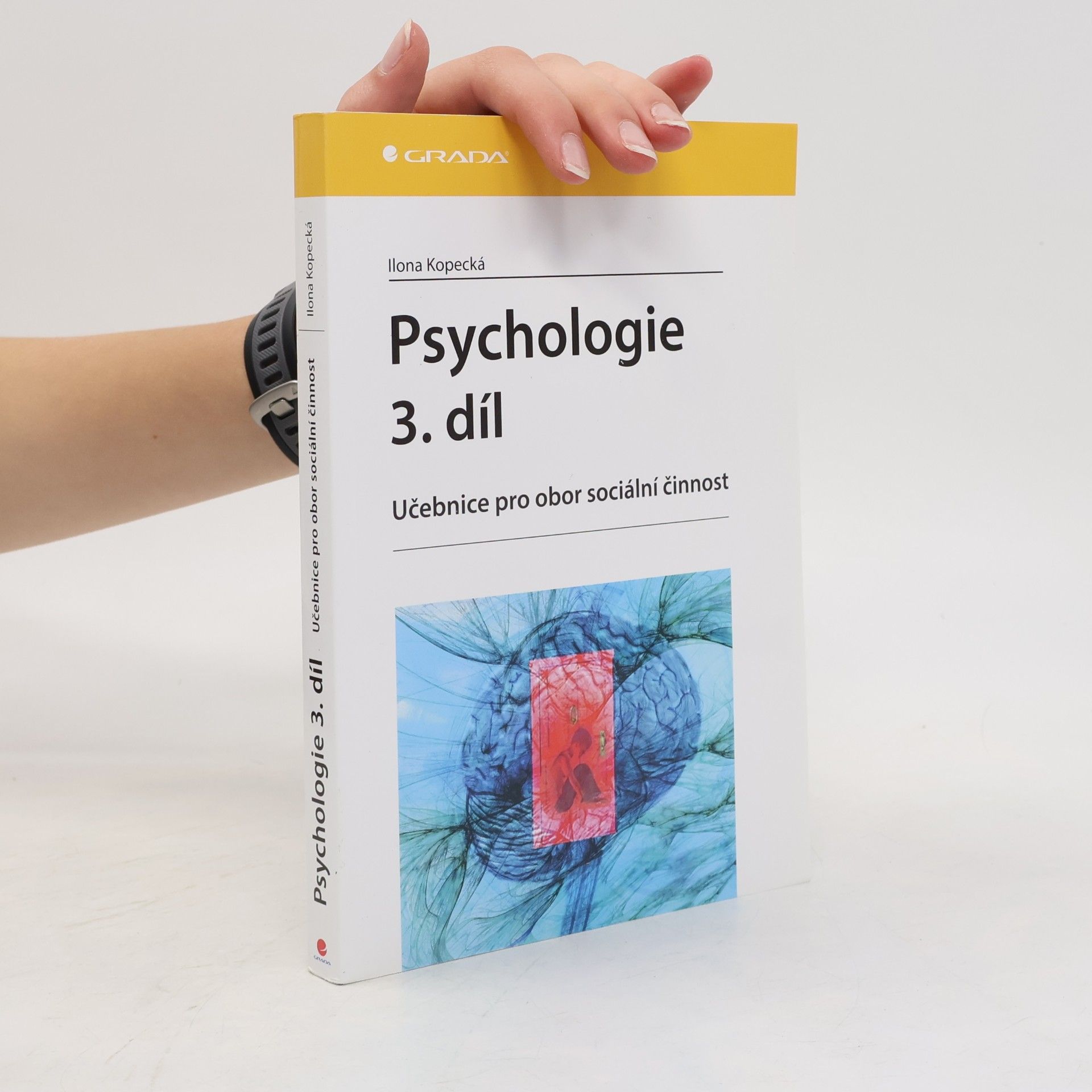 Ilona Kopecká Psychologie 3. díl