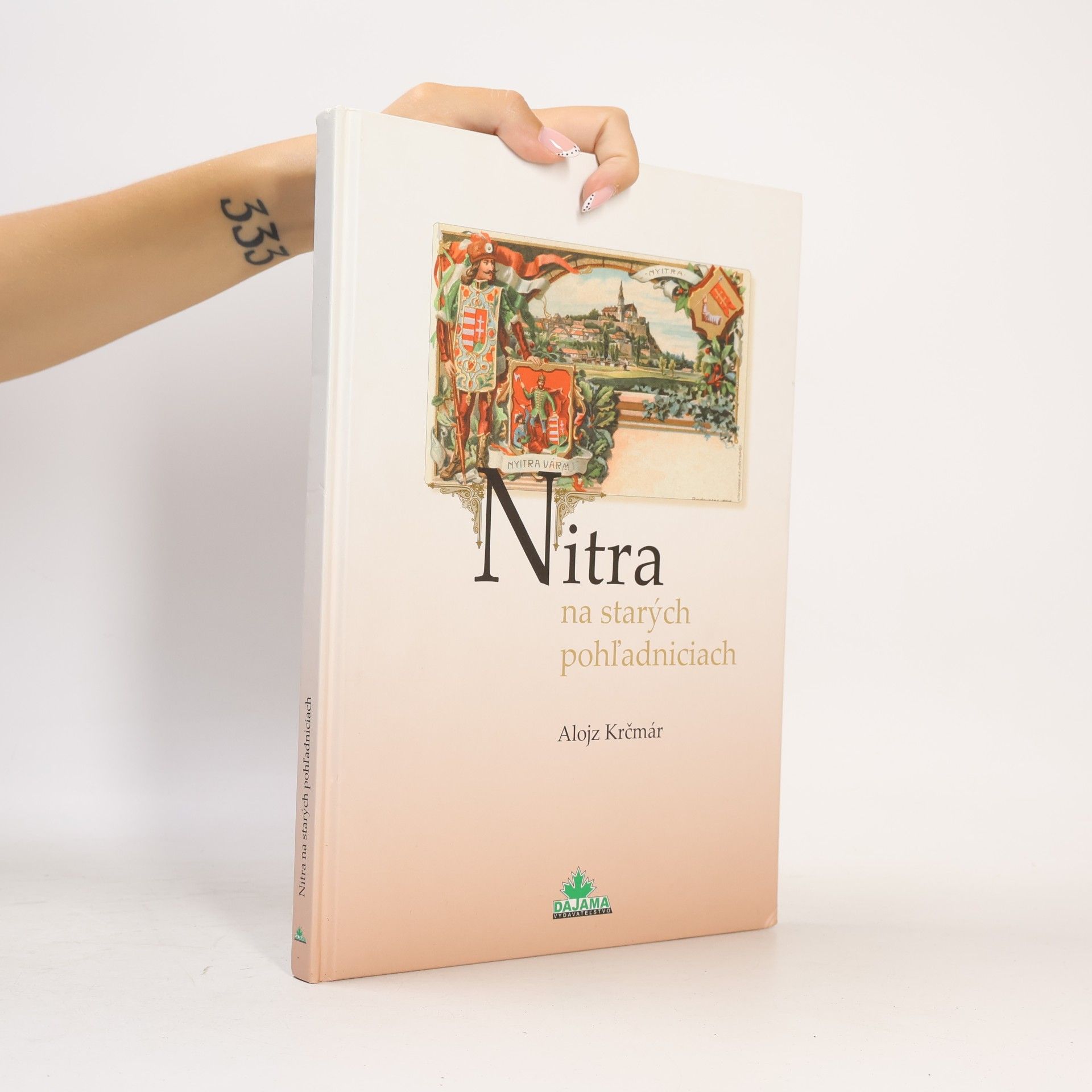 Alojz Krčmár Nitra na starých pohľadniciach