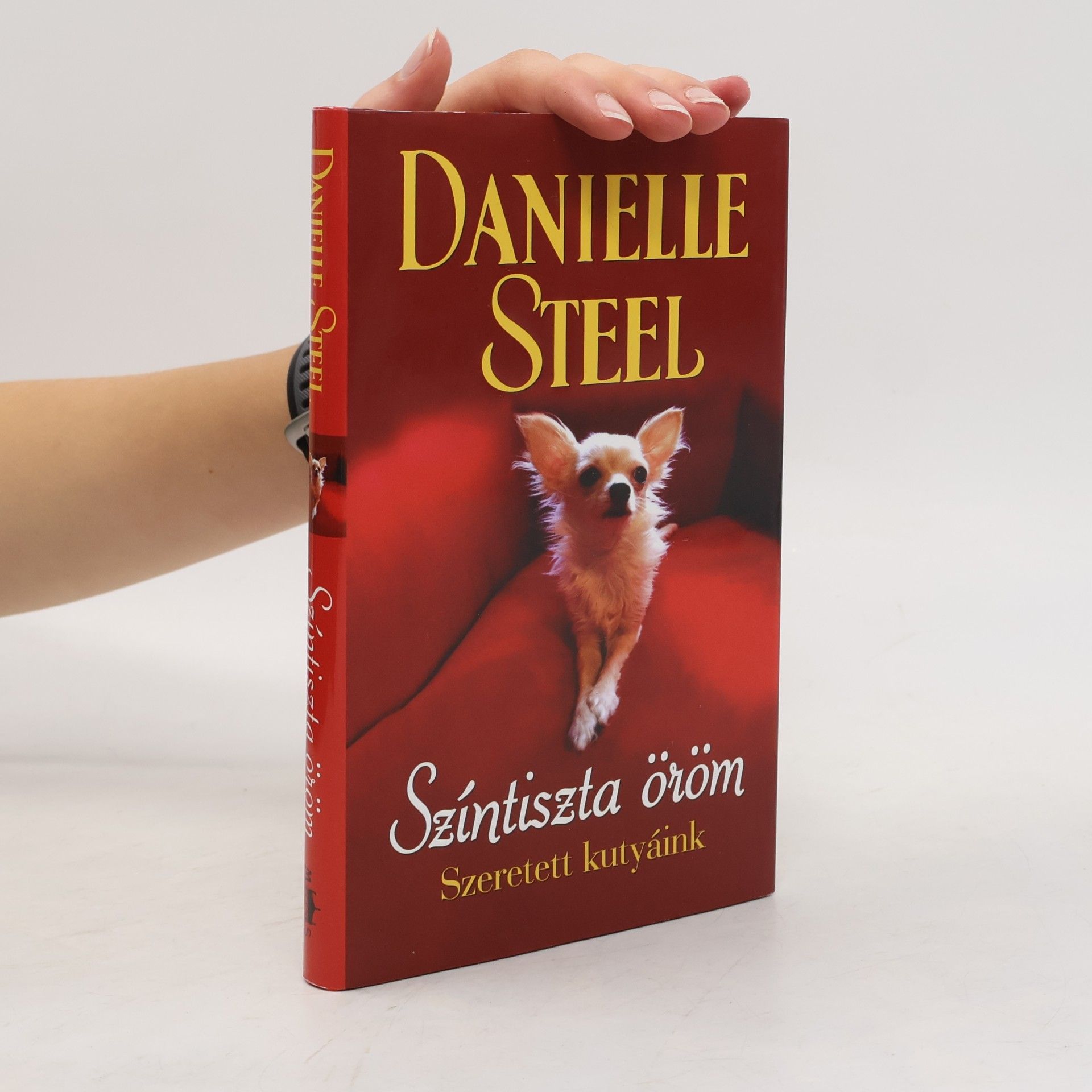 Danielle Steel Színtiszta öröm