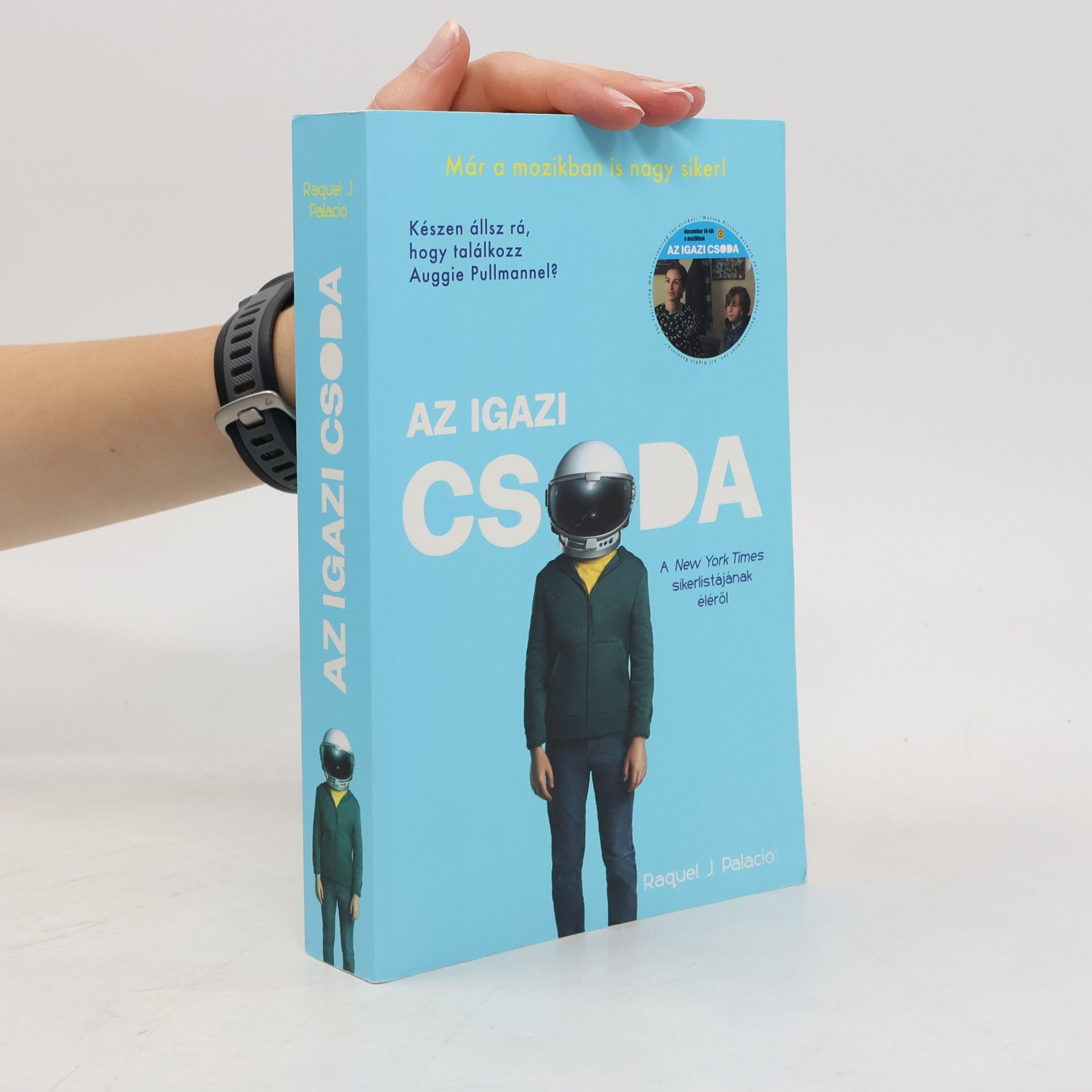 R. J. Palacio Az igazi csoda
