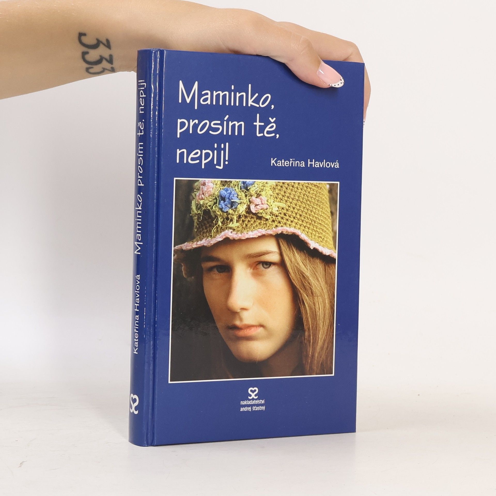 Kateřina Havlová Maminko, prosím tě, nepij!