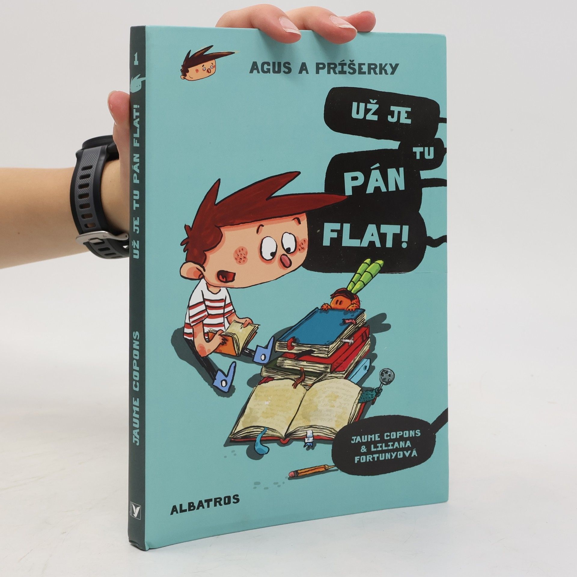 Jaume Copons Agus a príšerky. Už je tu pán Flat!