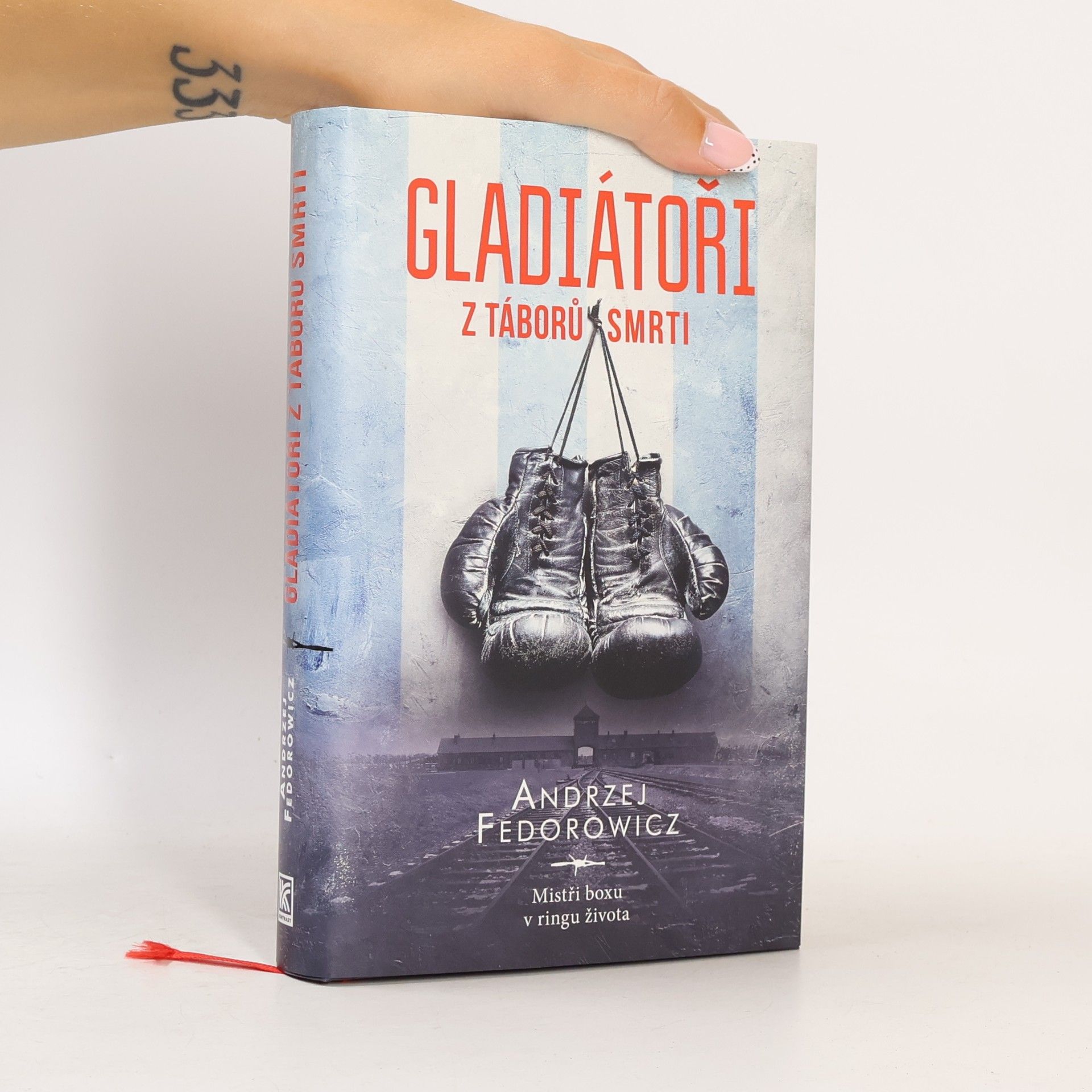 Andrzej Fedorowicz Gladiátoři z táborů smrti
