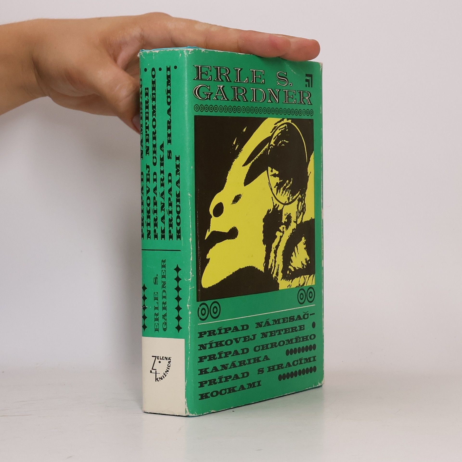 Erle Stanley Gardner Prípad námesačníkovej netere. Prípad chromého kanárika. Prípad s hracími kockami