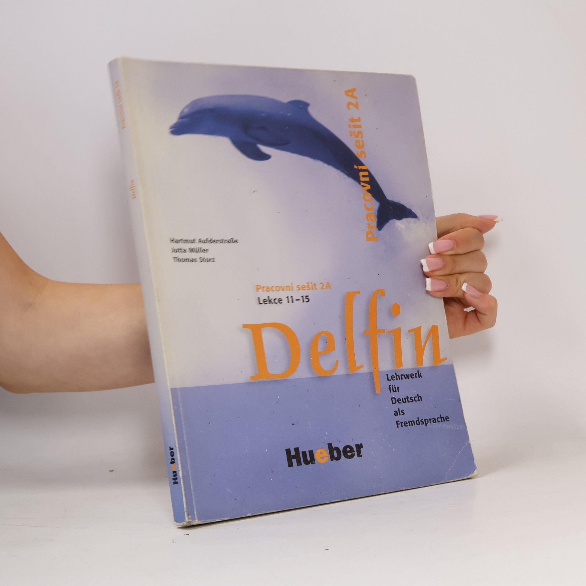 Thomas Storz Delfin : Lehrwerk für Deutsch als Fremdsprache, Pracovní sešit 2 A, Lekce 11-15