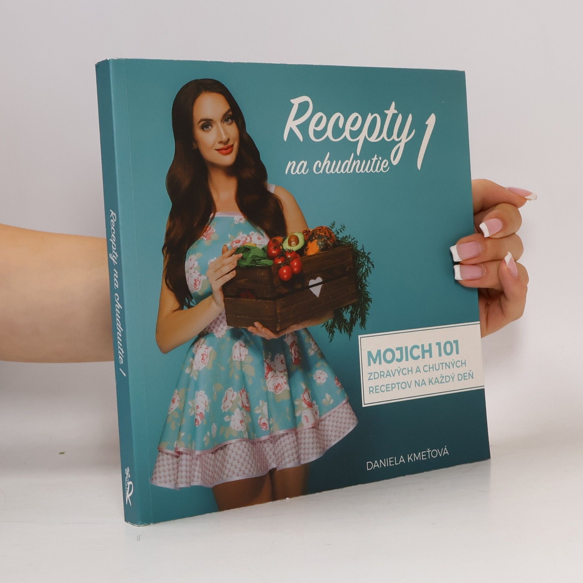 Daniela Kmeťová Recepty na chudnutie 1