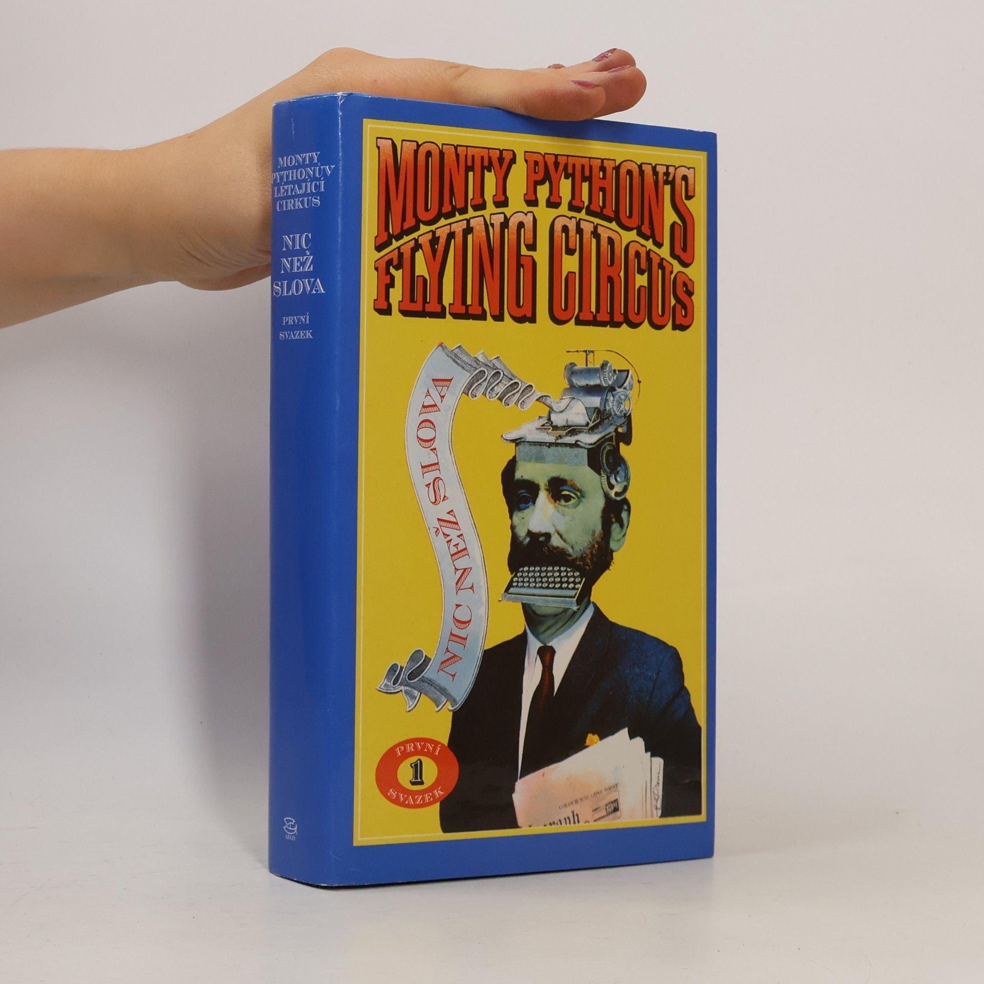 Monty Python Monty Pythonův létající cirkus: Nic než slova