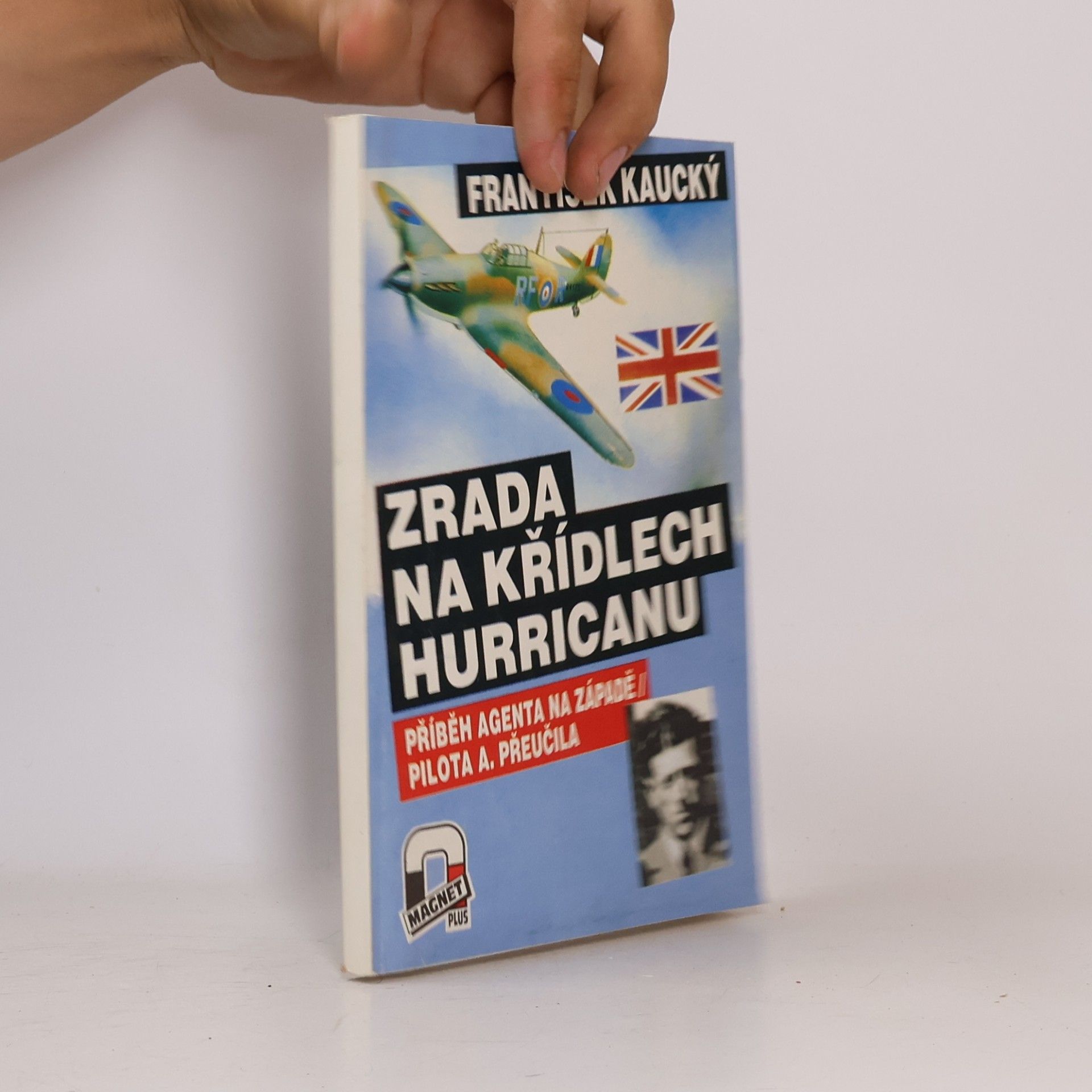 František Kaucký Zrada na křídlech Hurricanu