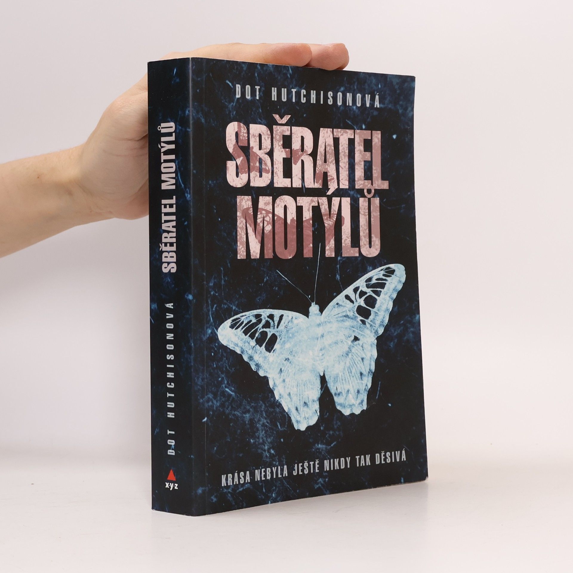 Dot Hutchison Sběratel motýlů (1. díl trilogie)