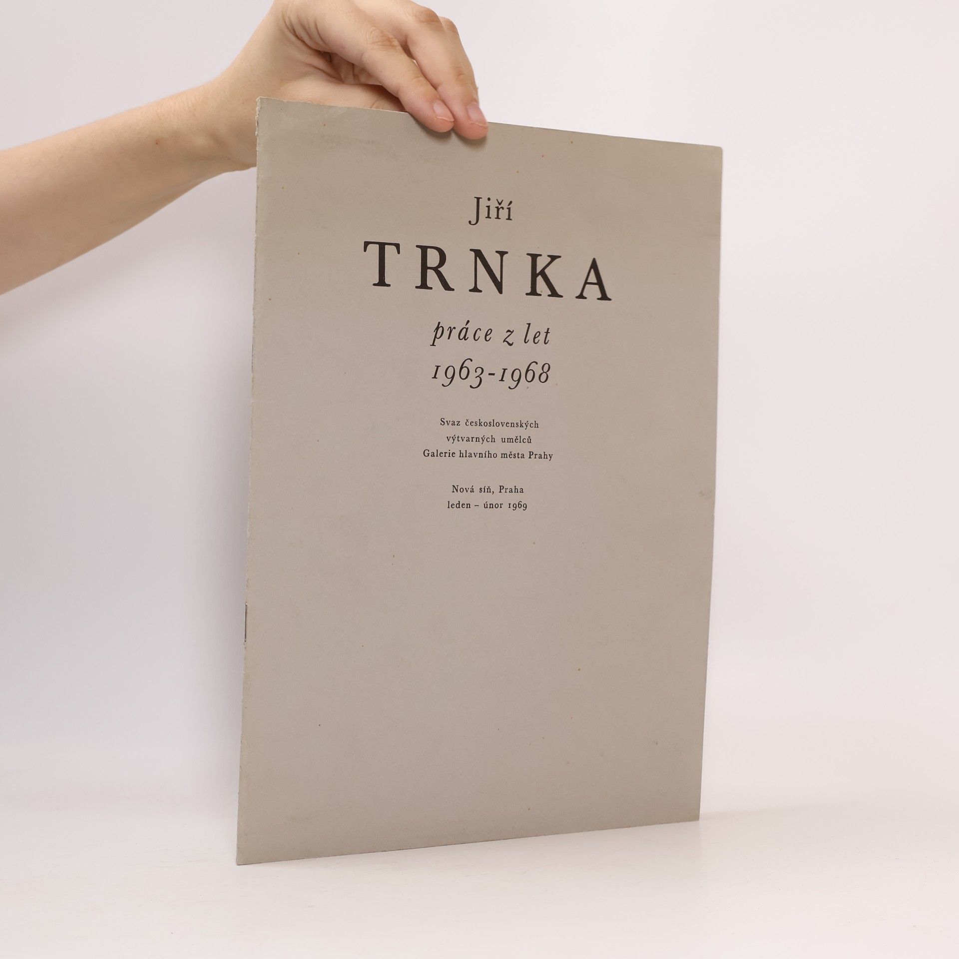 Jiří Šetlík Jiří Trnka. Práce z let 1963-1968