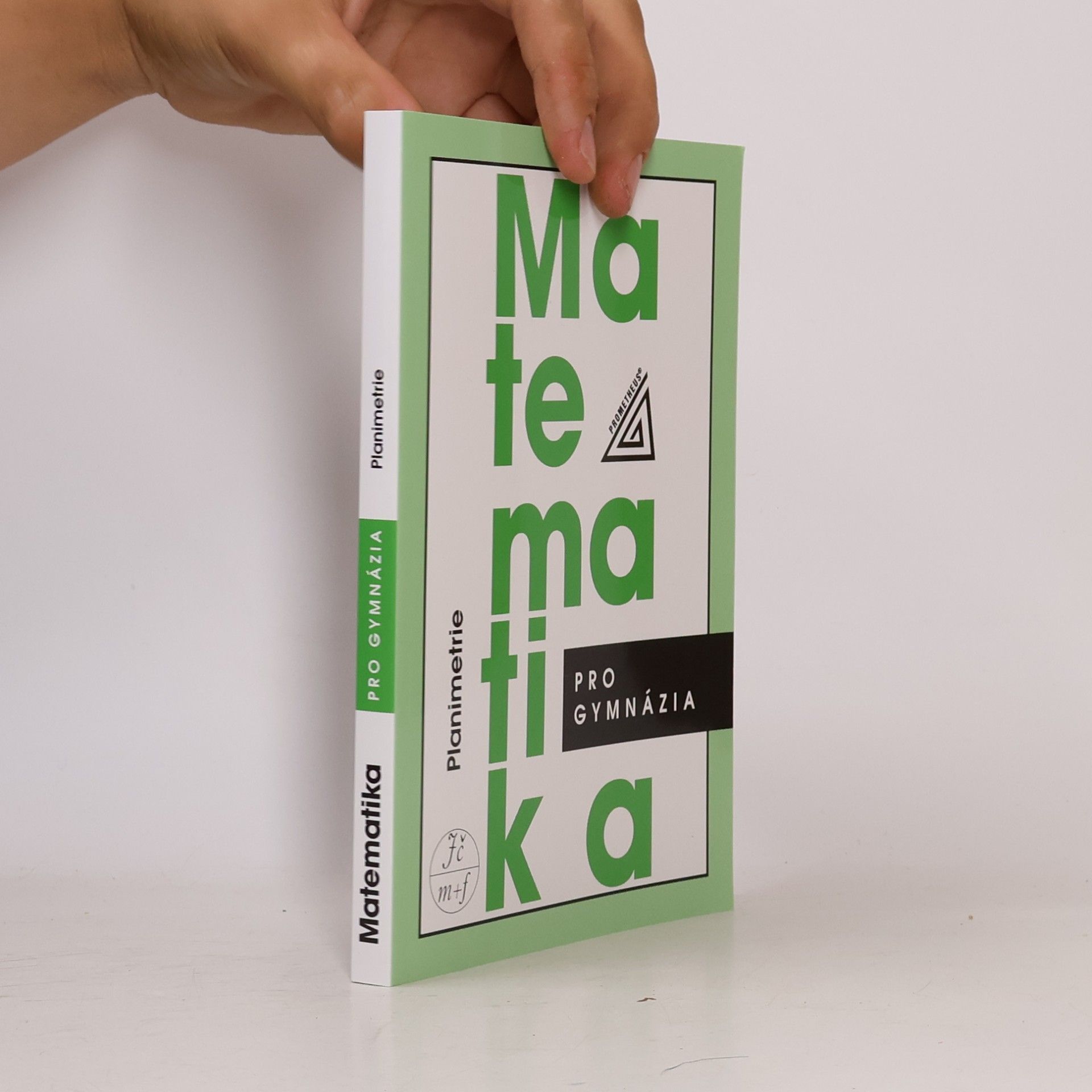 Eva Pomykalová Matematika pro gymnázia: planimetrie