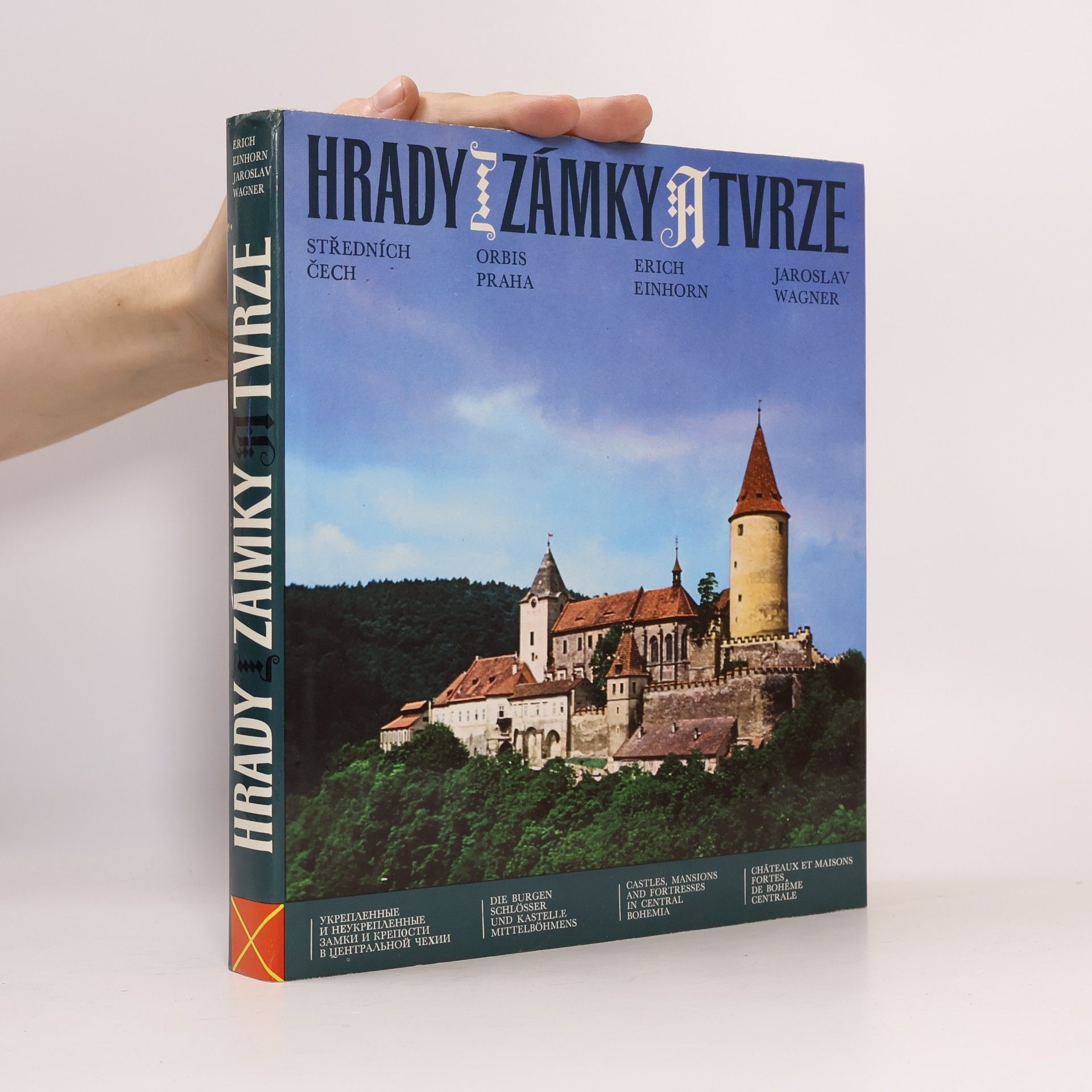 Jaroslav Wagner Hrady, zámky a tvrze středních Čech
