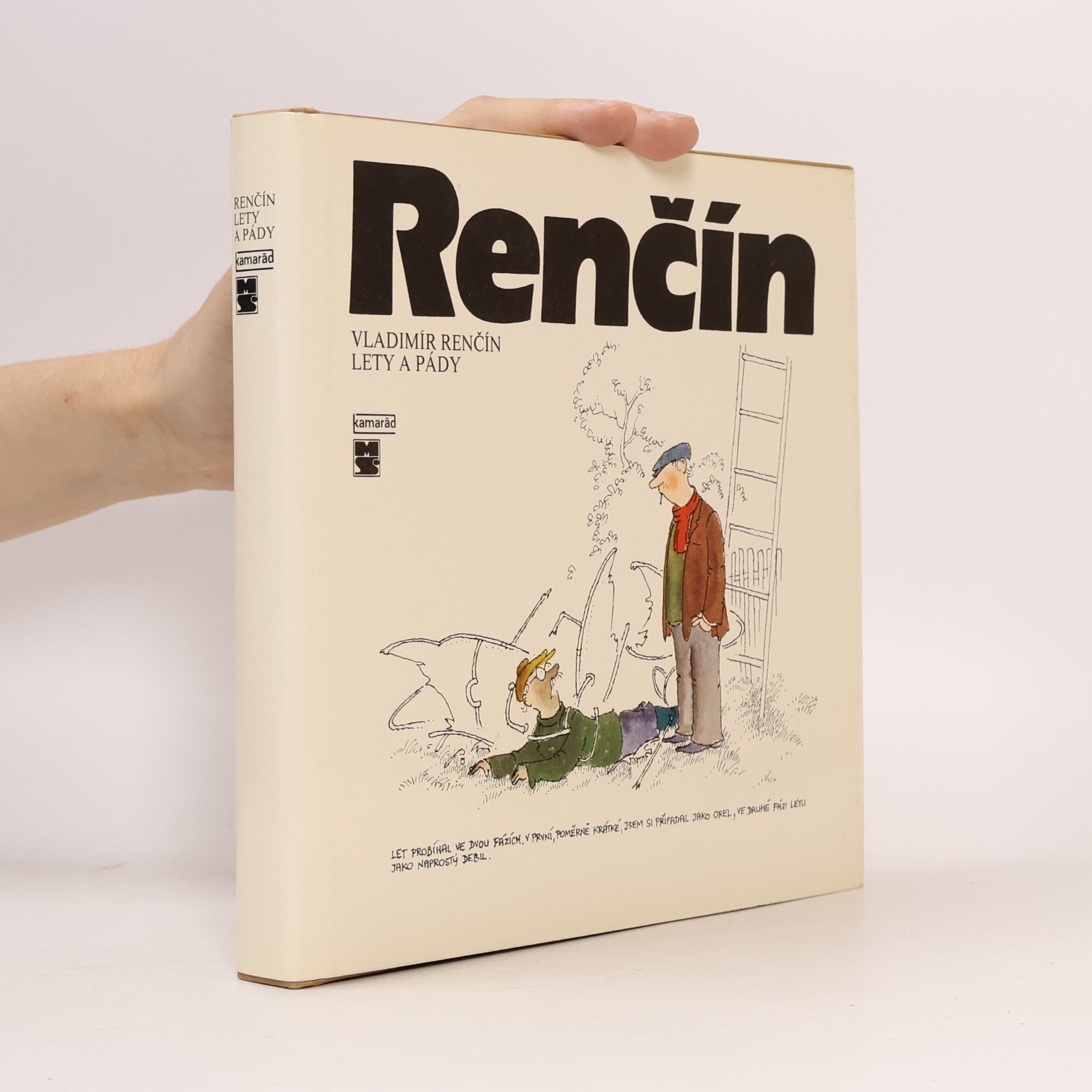 Vladimír Renčín Lety a pády
