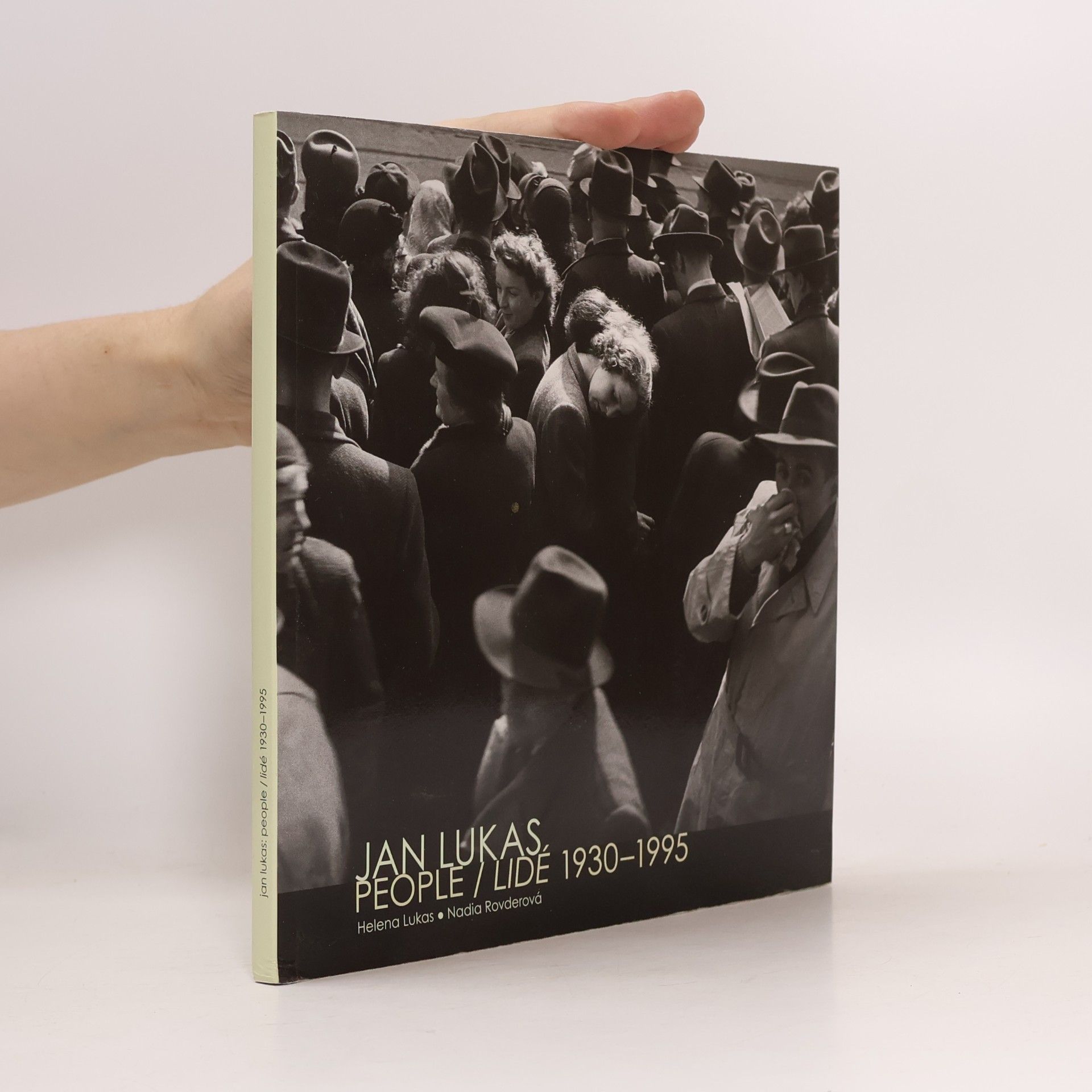 Helena Lukášová Jan Lukas: Lidé 1930-1995