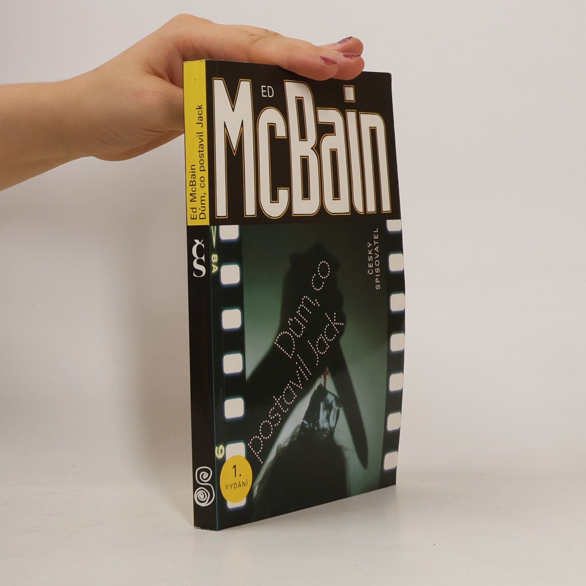 Ed McBain Dům, co postavil Jack