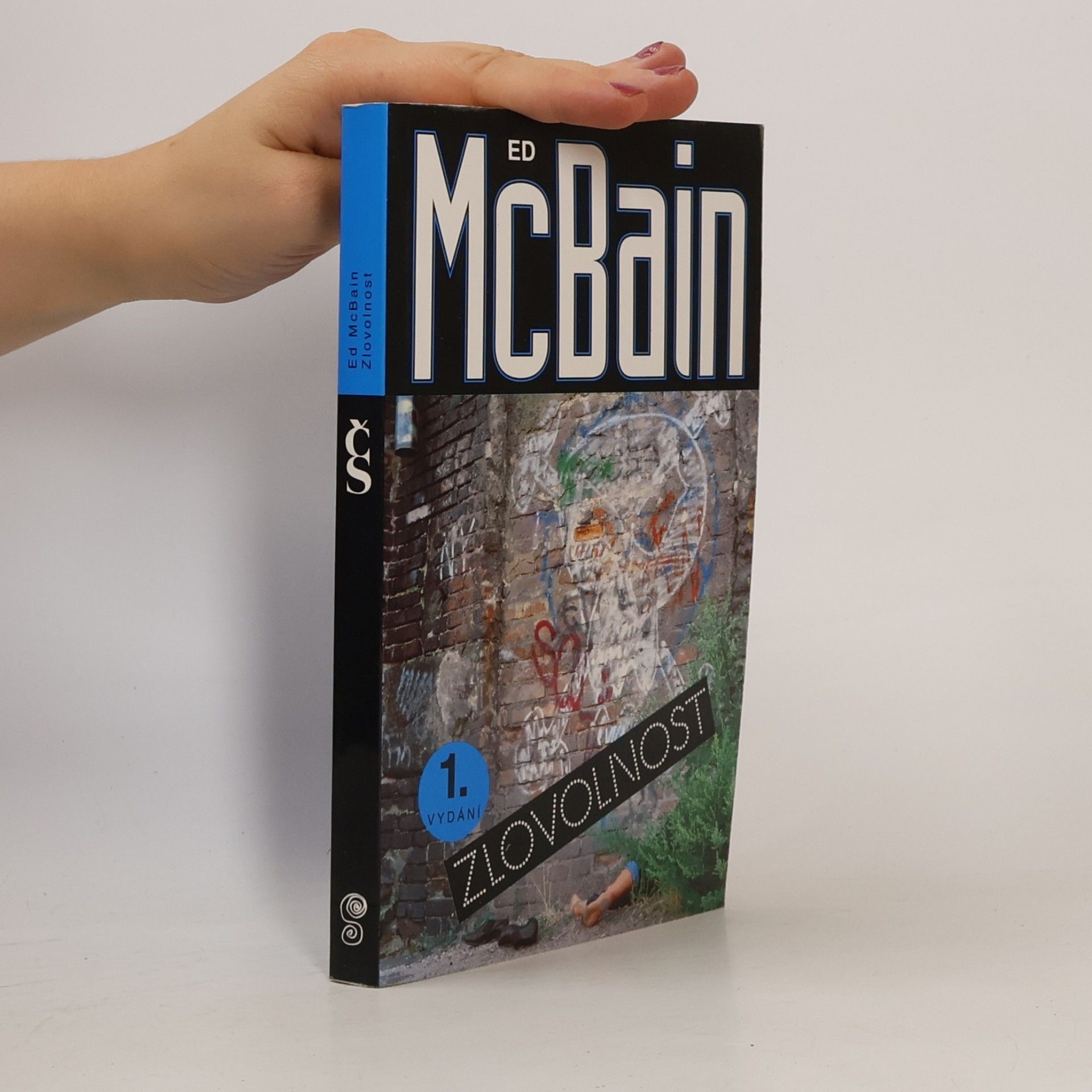 Ed McBain Zlovolnost: příběh z 87. policejního revíru