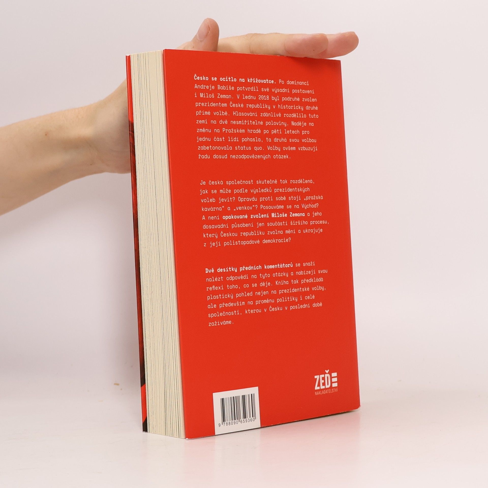 Kolektiv autorů Proč? Proč je Zeman prezidentem. Proč jsme tam, kde jsme