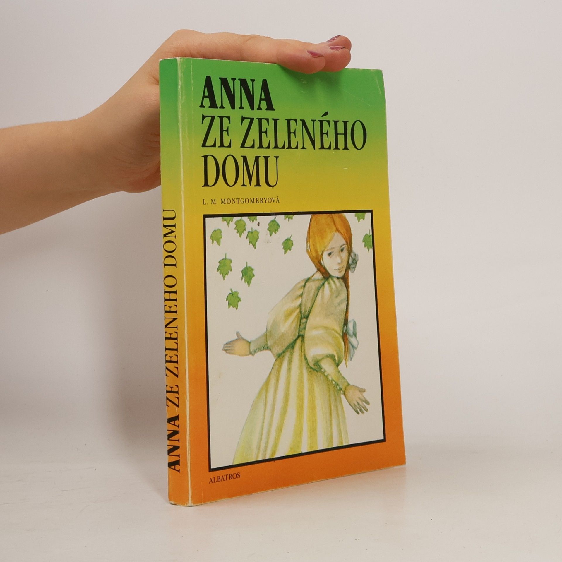Lucy Maud Montgomery Anna ze Zeleného domu