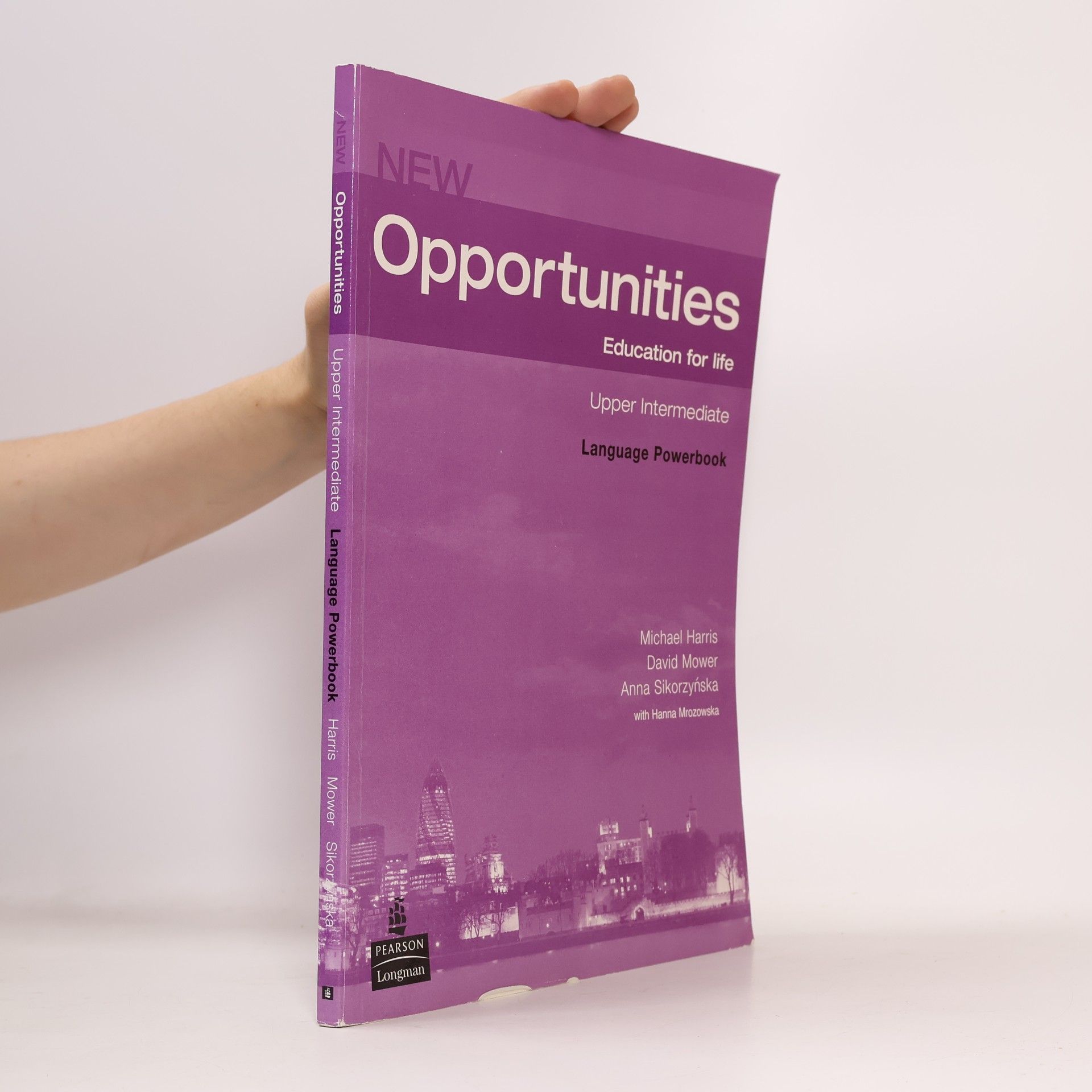 Michael Harris New opportunities : education for life : upper intermediate. Language powerbook