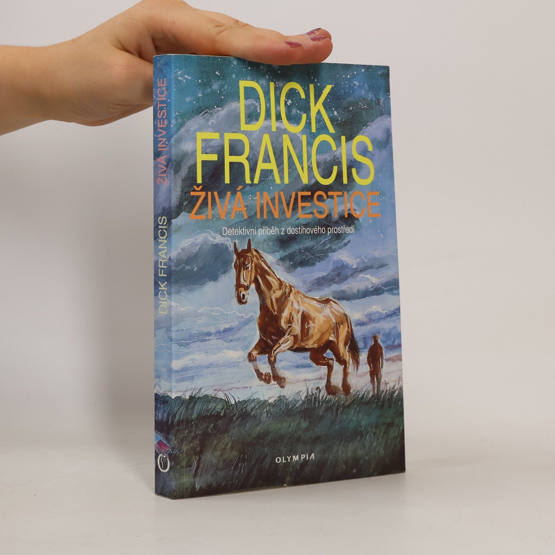 Dick Francis Živá investice