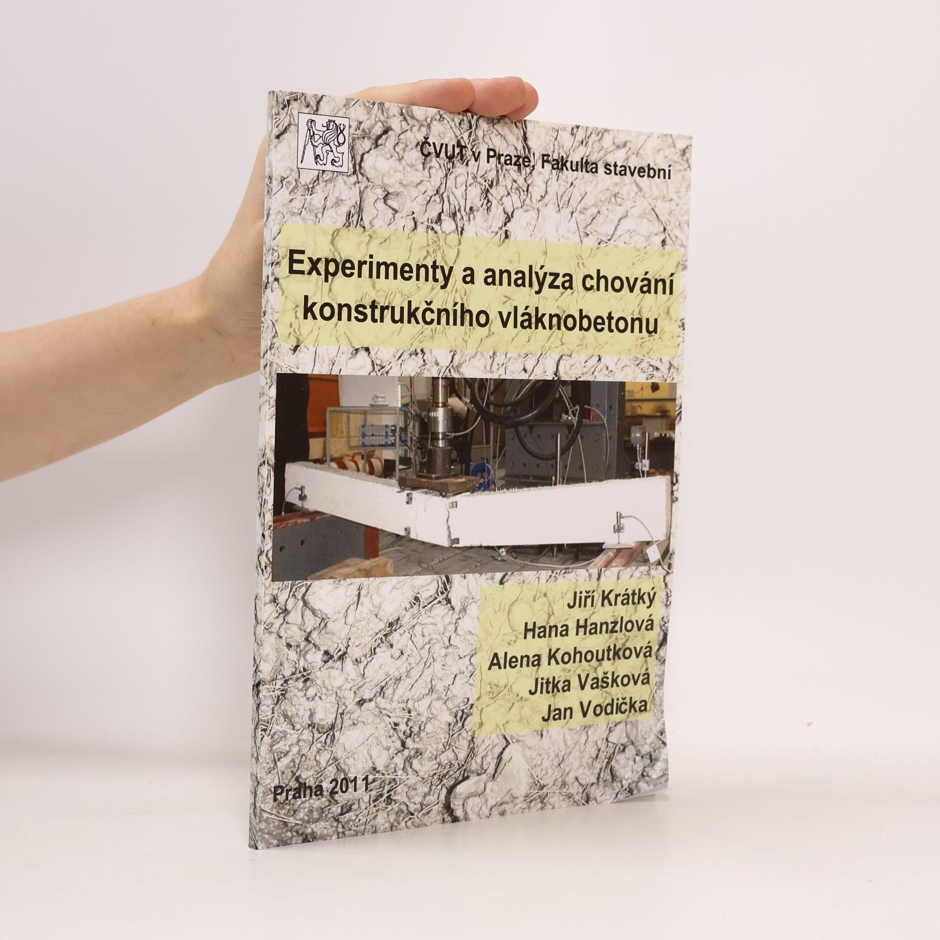 Hana Hanzlová Experimenty a analýza chování konstrukčního vláknobetonu