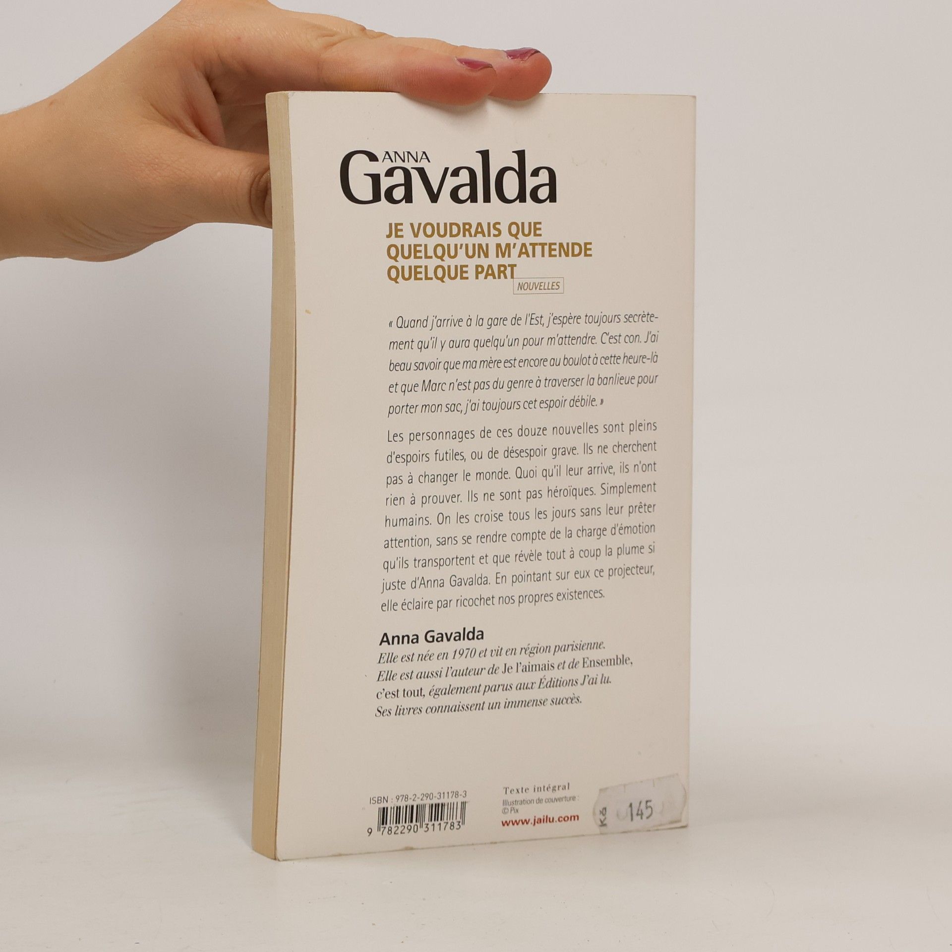 Anna Gavalda Je voudrais que quelqu'un m'attende quelque part