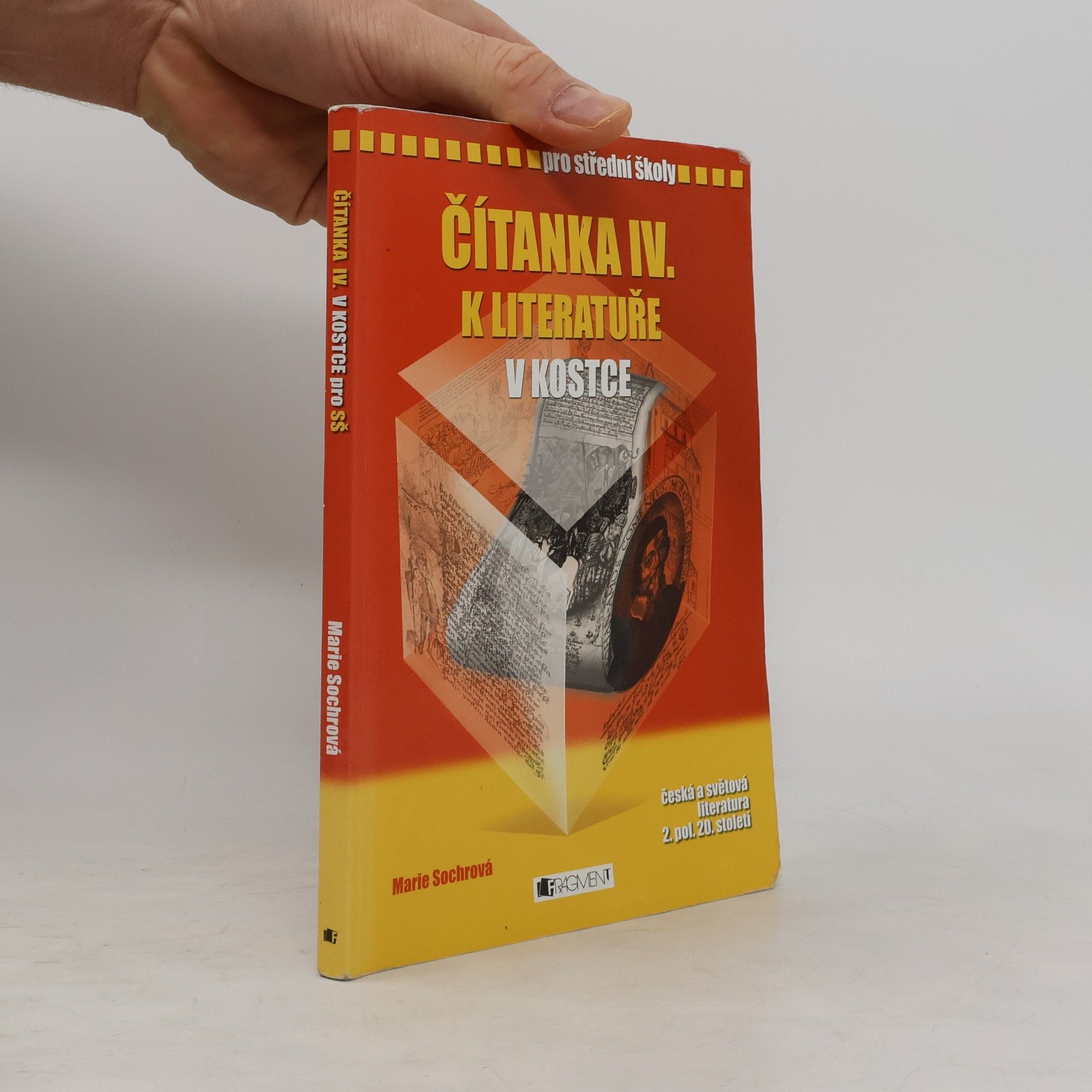Marie Sochrová Čítanka IV. k Literatuře v kostce pro SŠ
