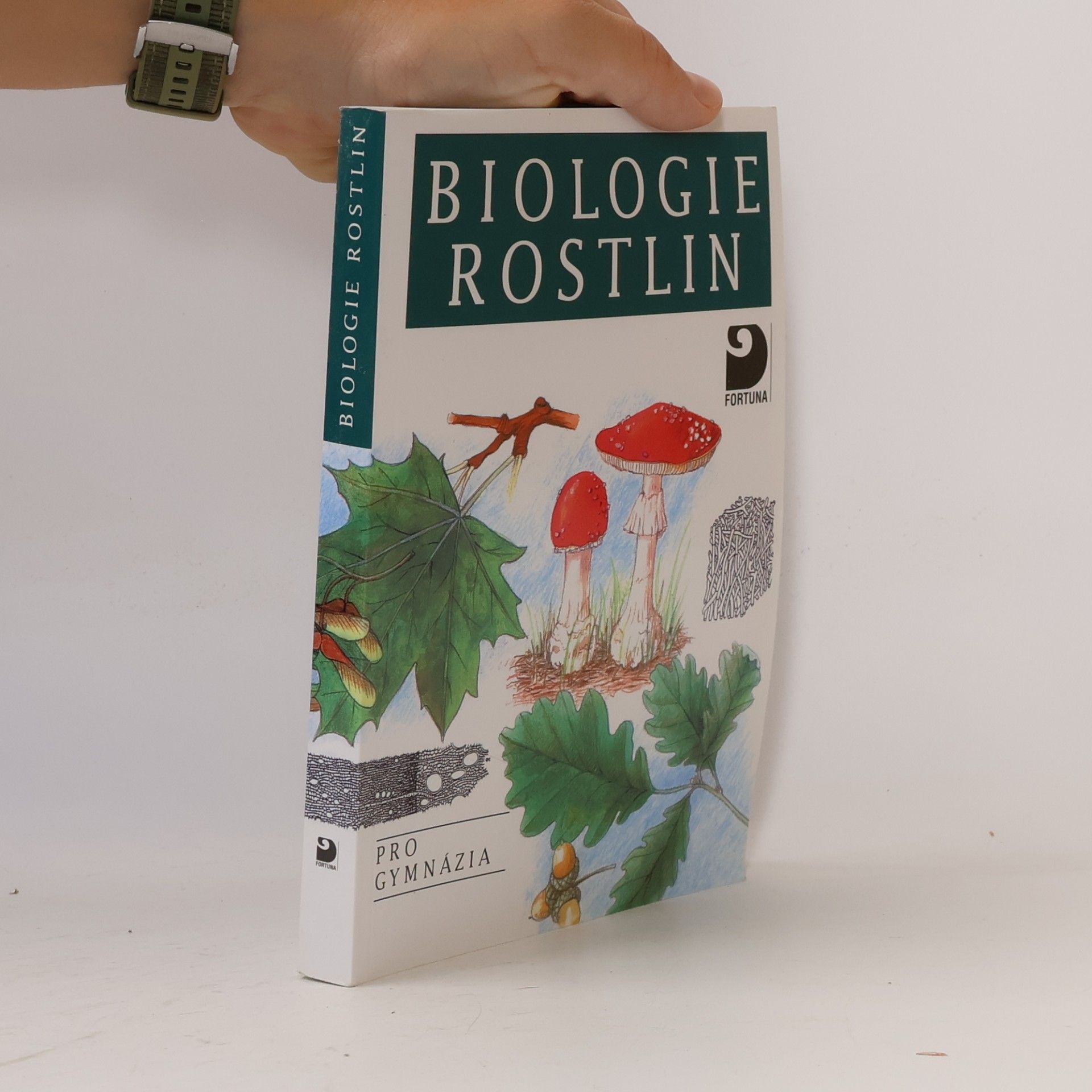 Biologie rostlin: Pro 1. ročník gymnázií