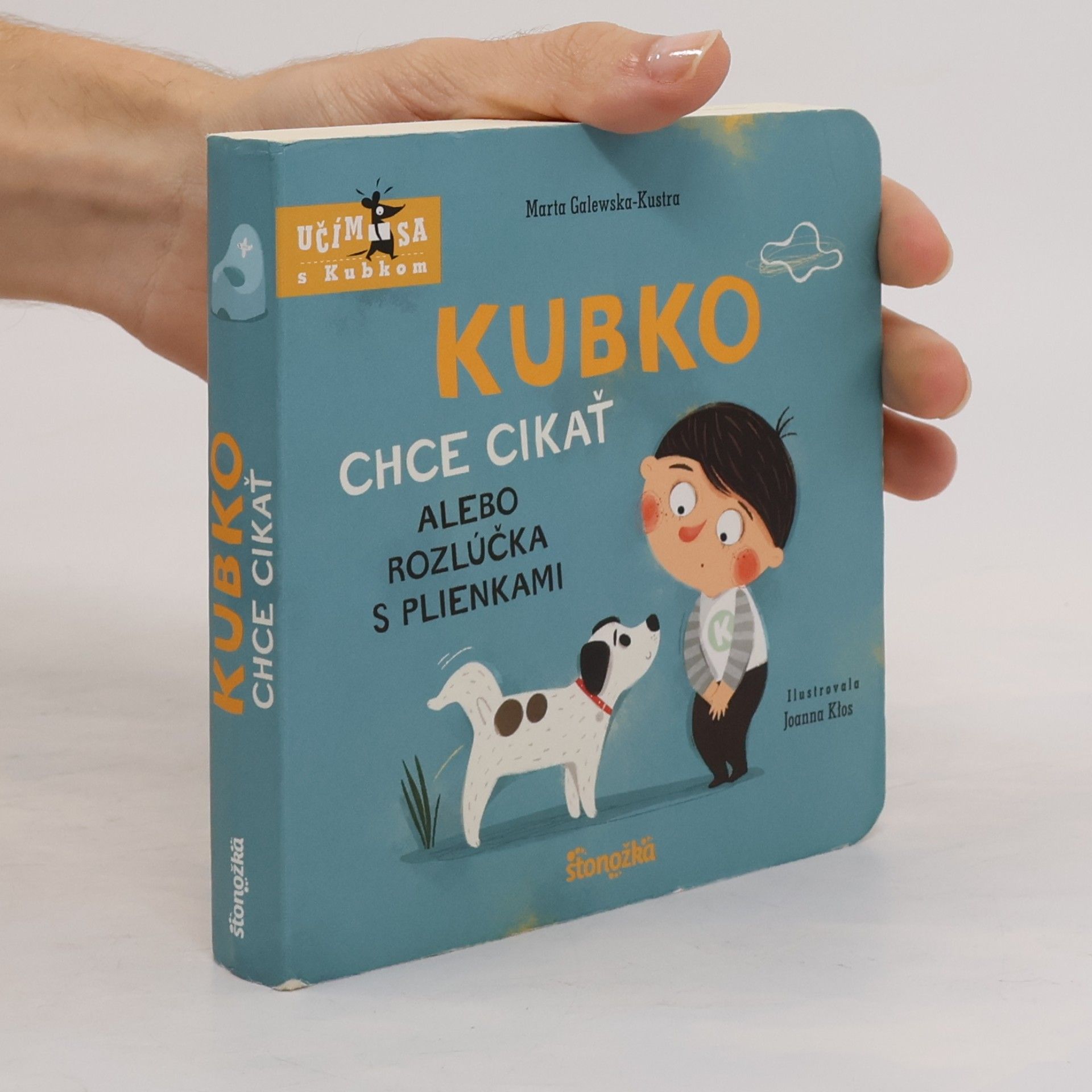 Marta Galewska-Kustra Kubko chce cikať alebo rozlúčka s plienkami